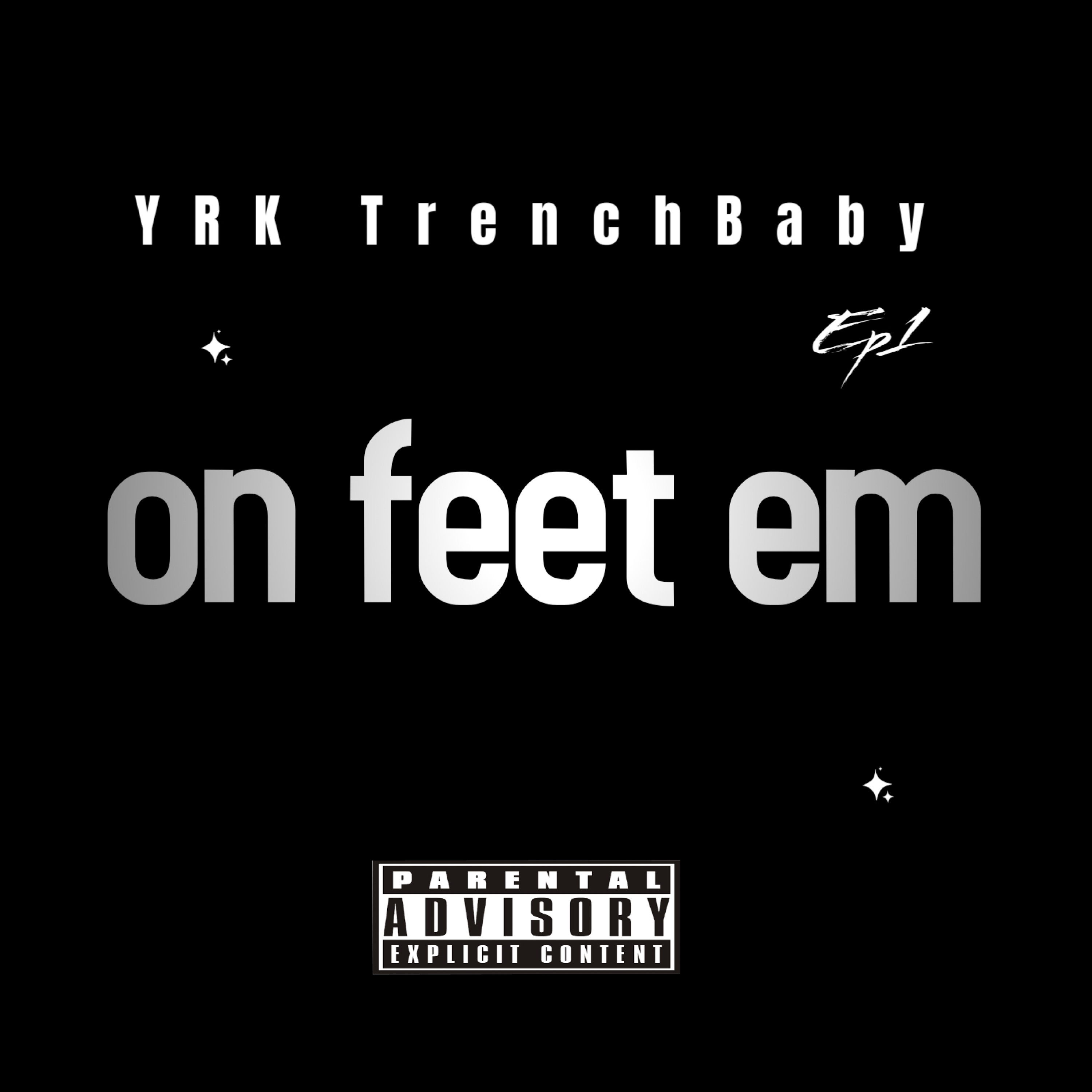 On Feet Em by YRK TrenchBaby cover art