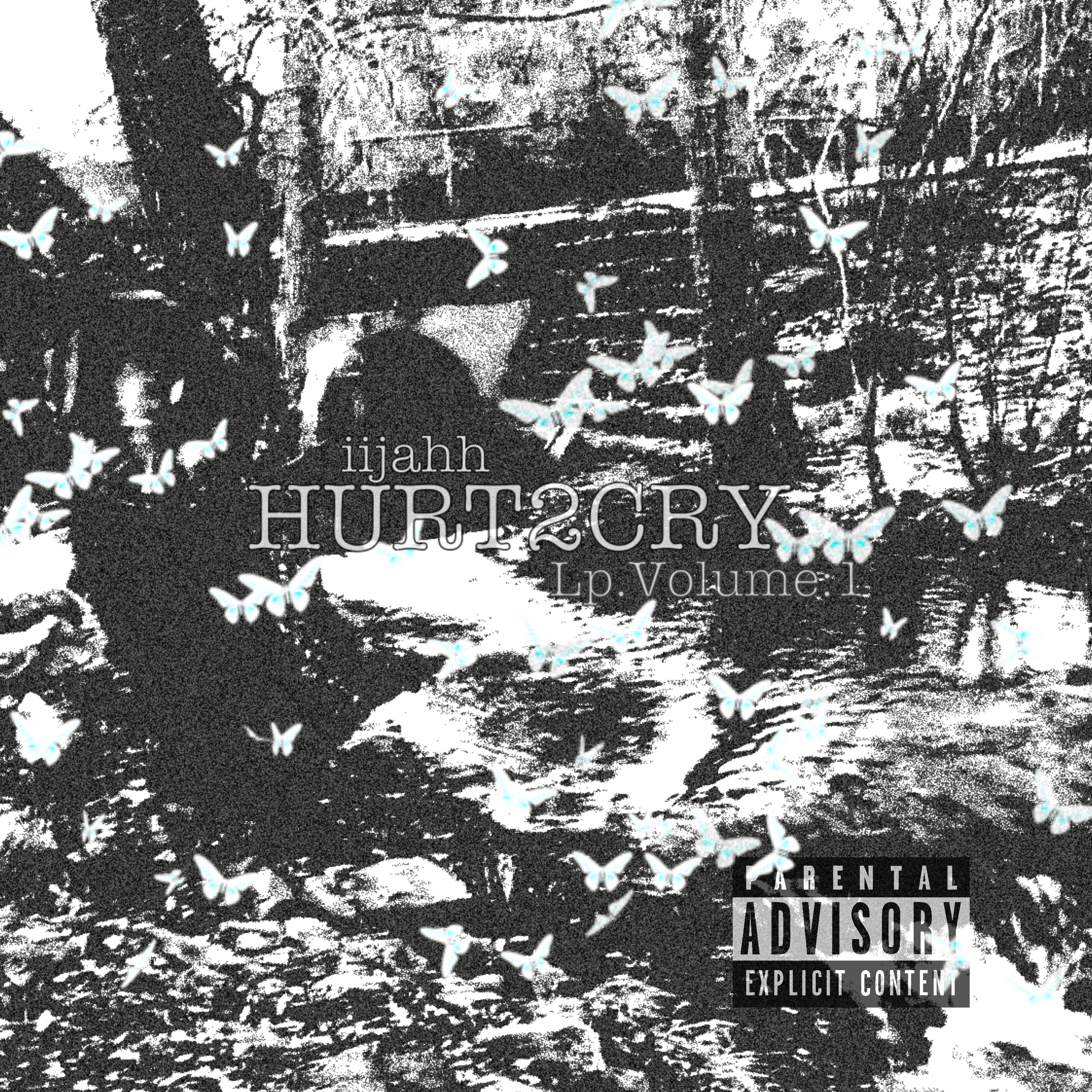 HURT2CRY, Vol. 1 by 6lijah cover art