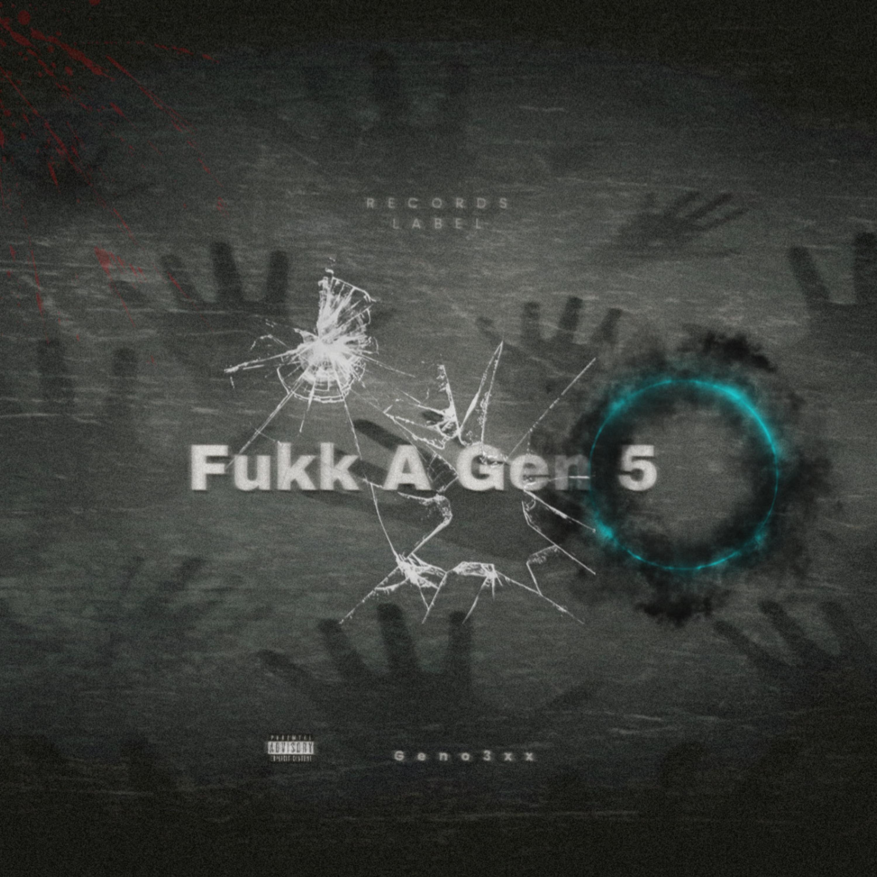 Fukk A Gen 5 artwork