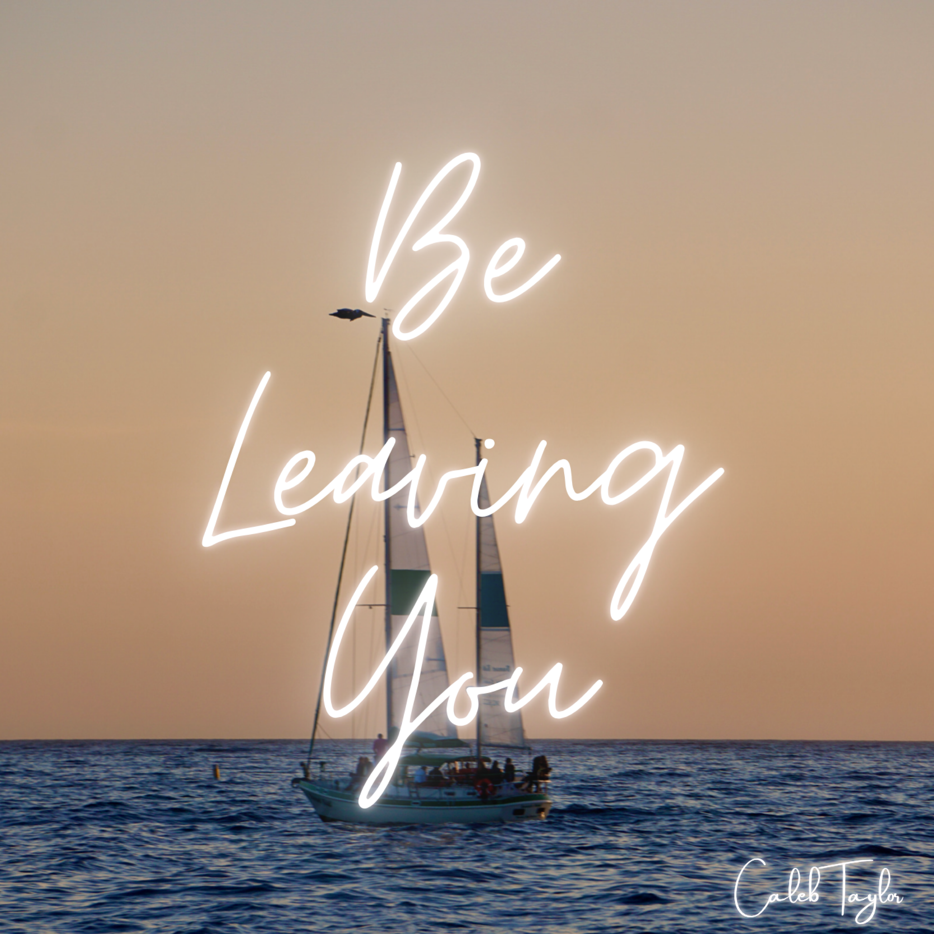 Be Leaving You artwork