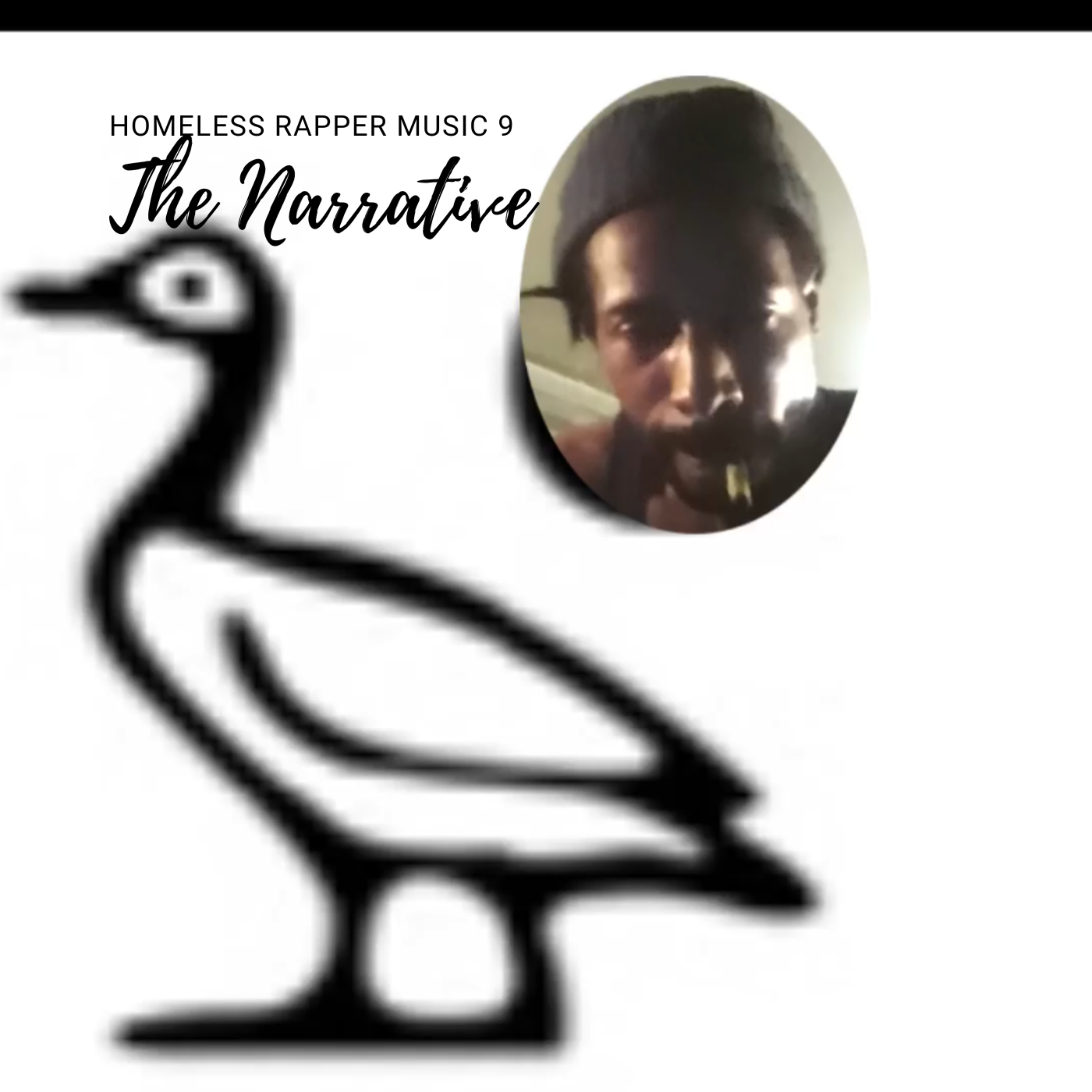 Homeless Rapper Music 9 The Narrative artwork