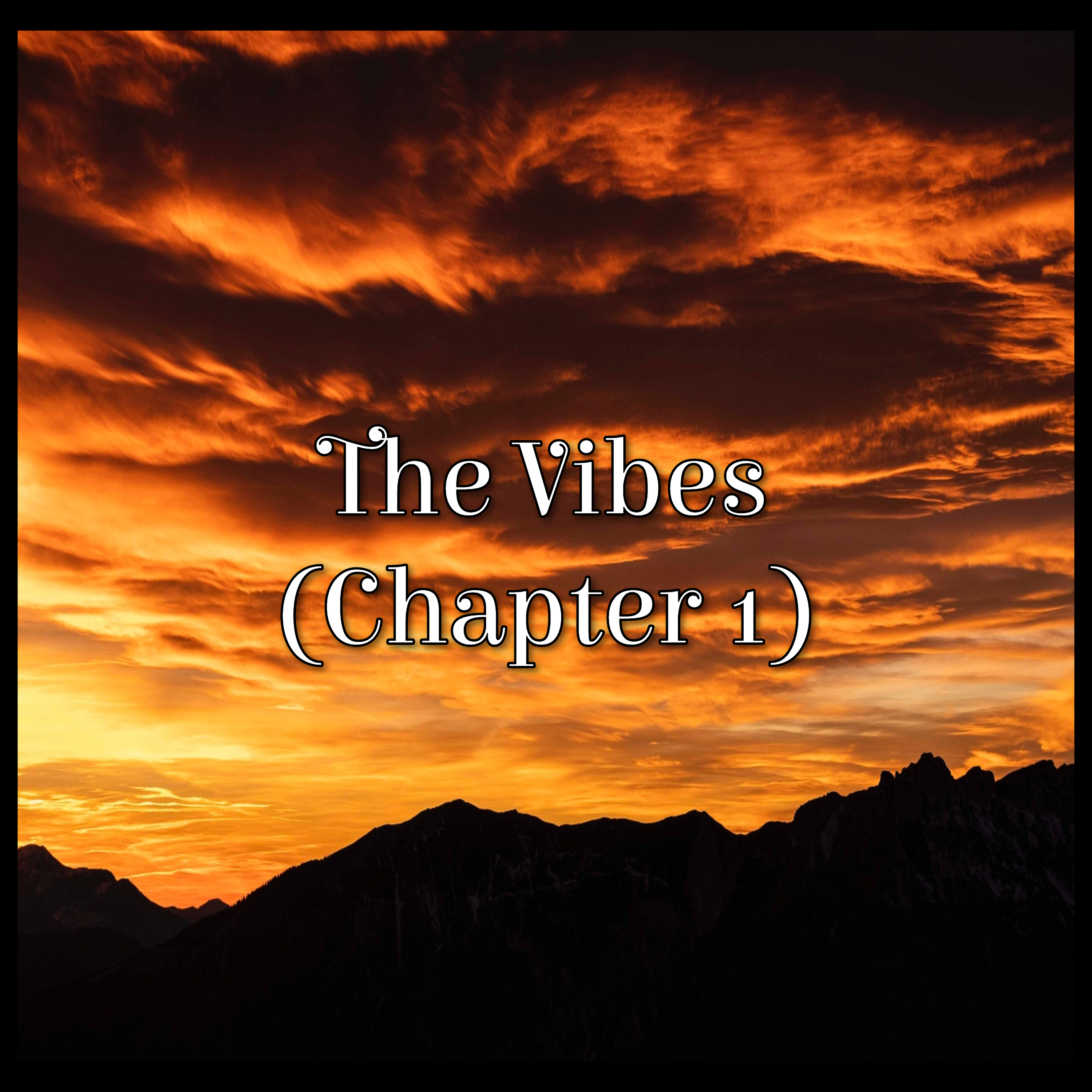The Vibes (Chapter 1) artwork