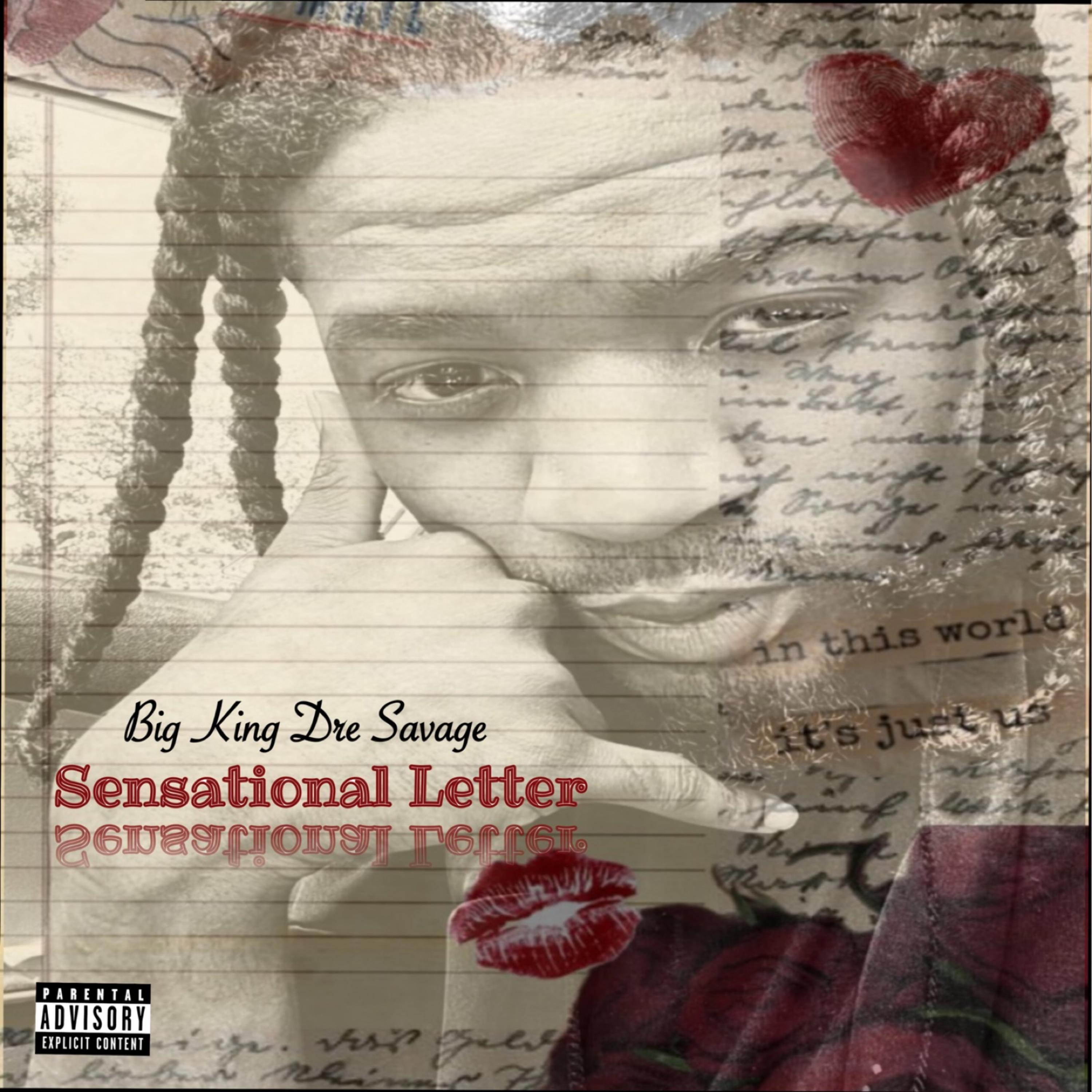 Sensational Letter by BIG KING DRE SAVAGE cover art