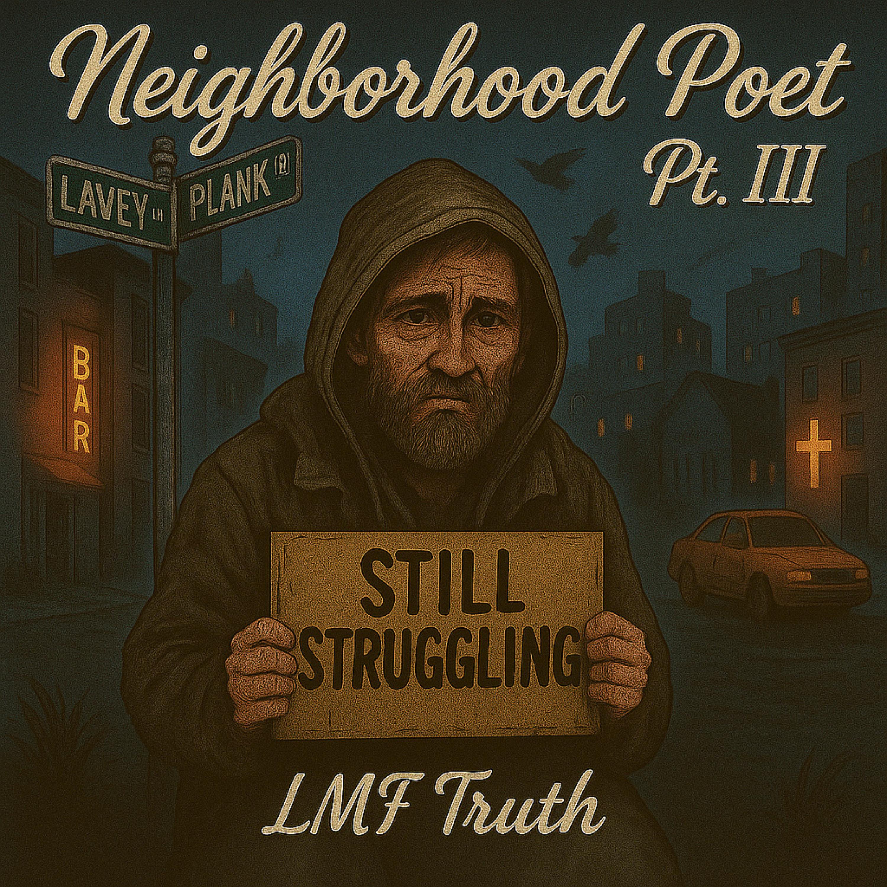 Neighborhood Poet Pt. III artwork