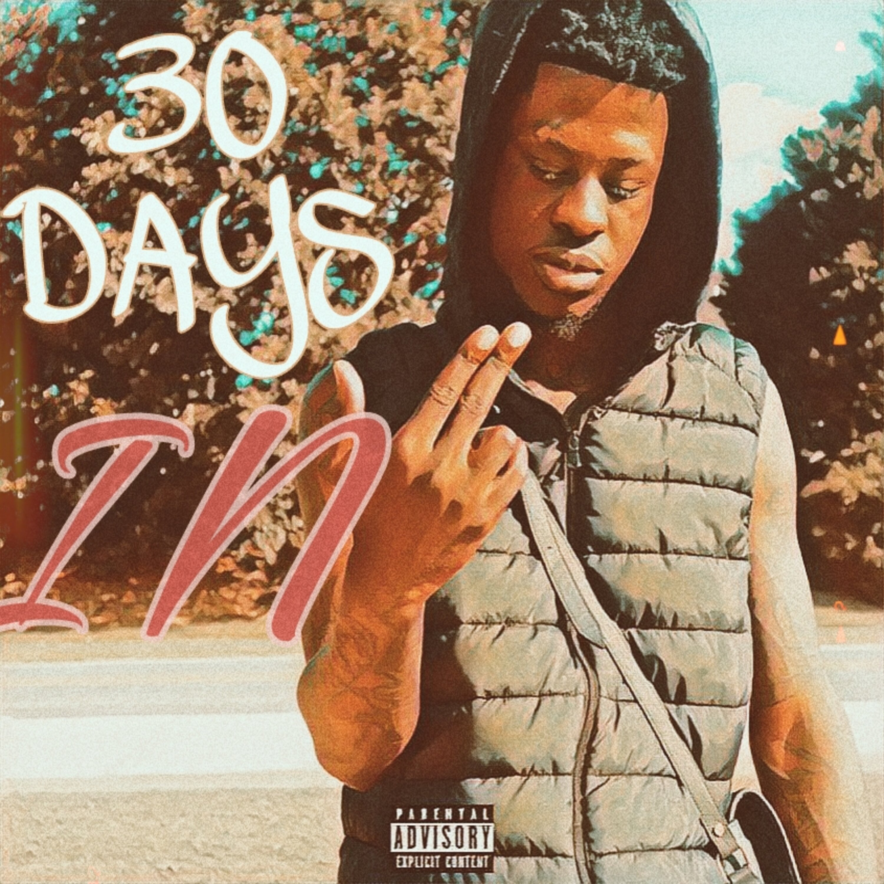 30 Days In artwork