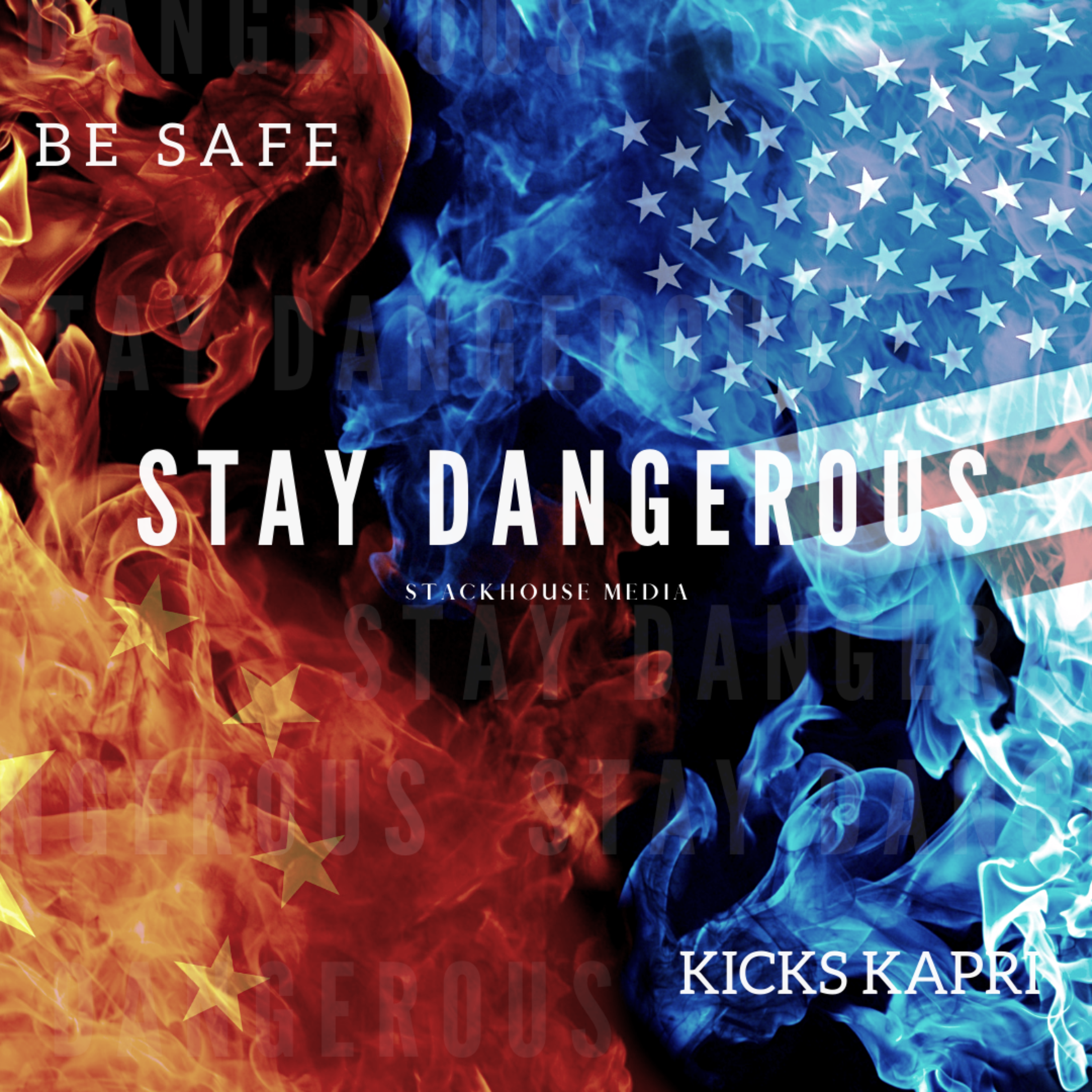 Be Safe, Stay Dangerous artwork