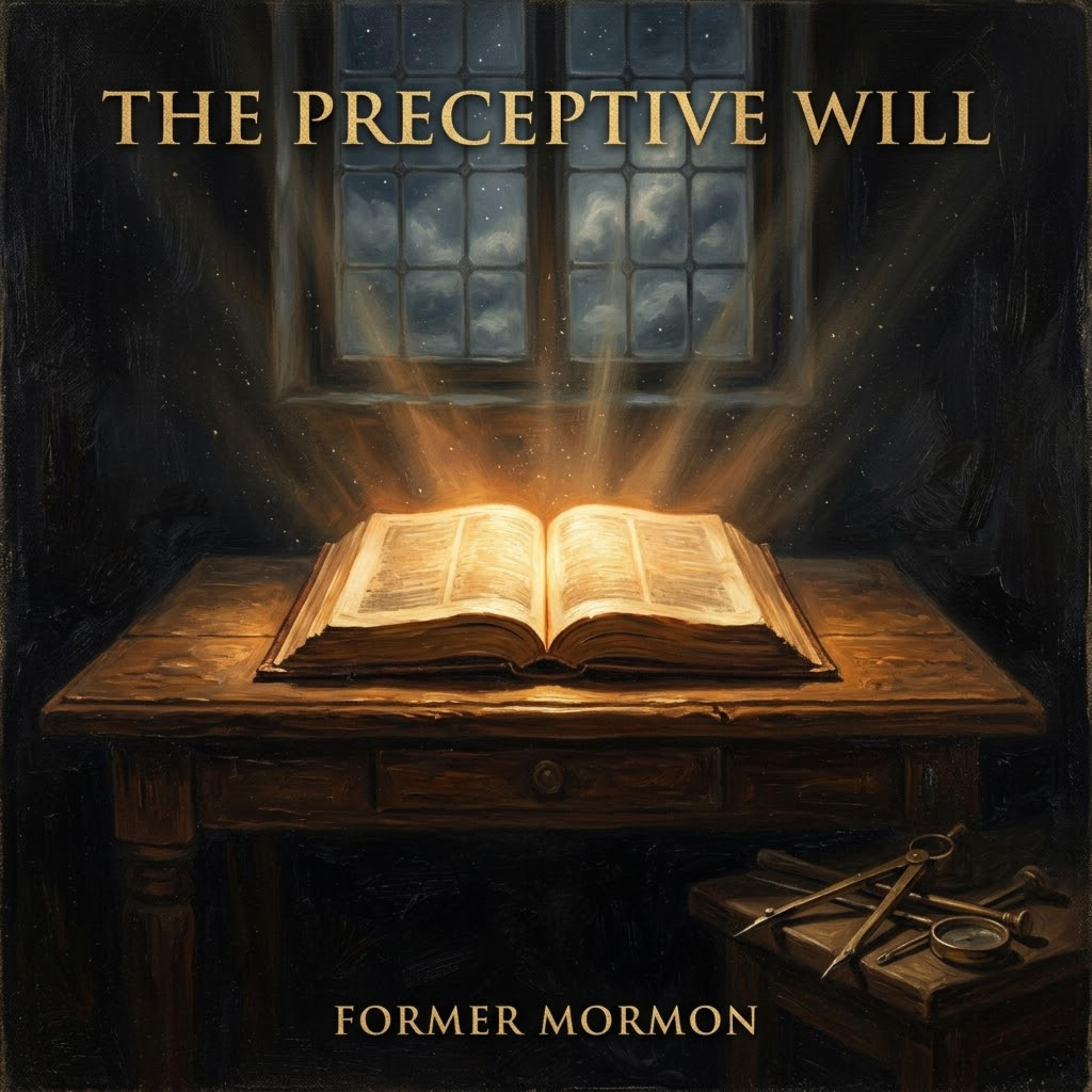 The Perceptive Will by Former Mormon - Living For Christ cover art