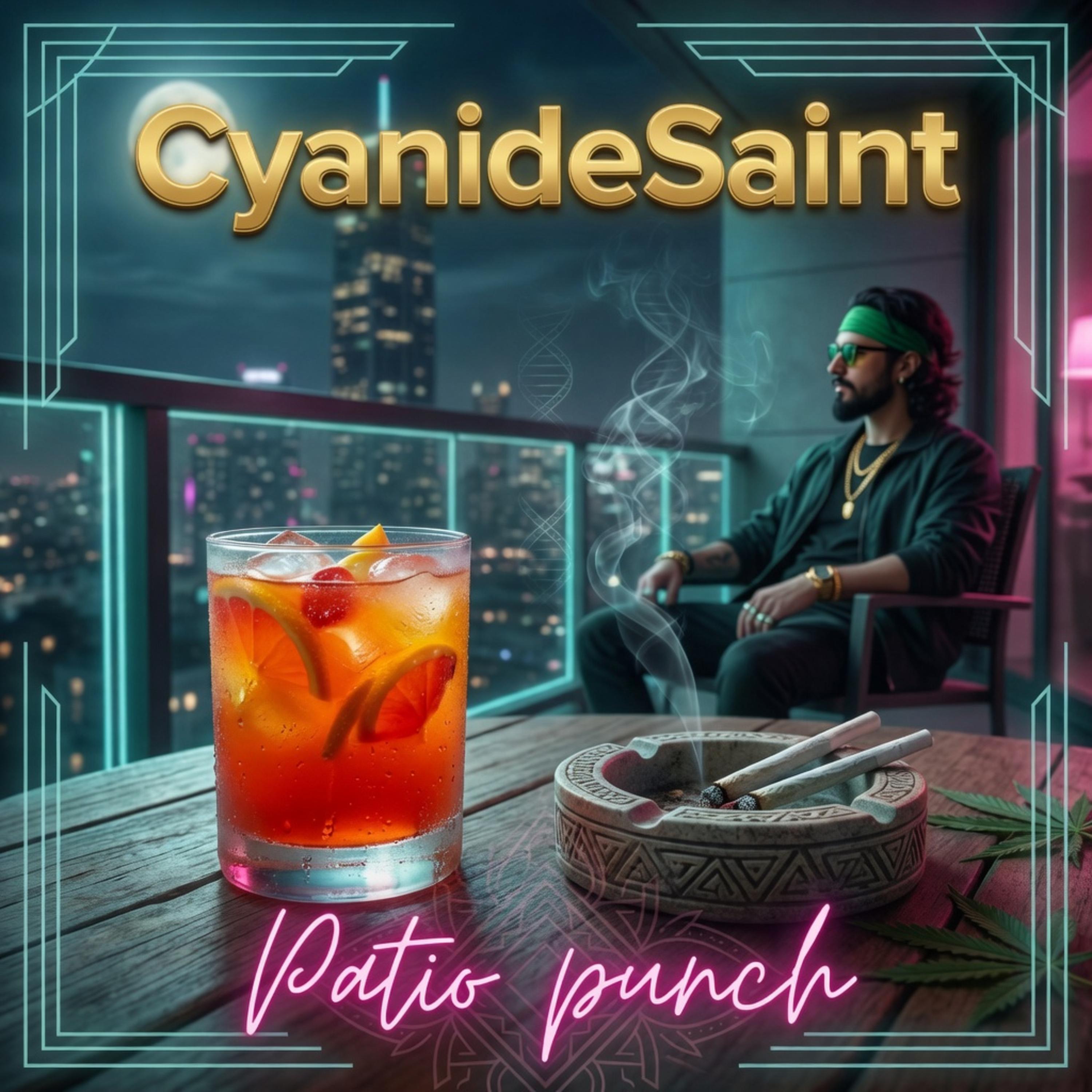 Patio punch by Cyanide Saint cover art