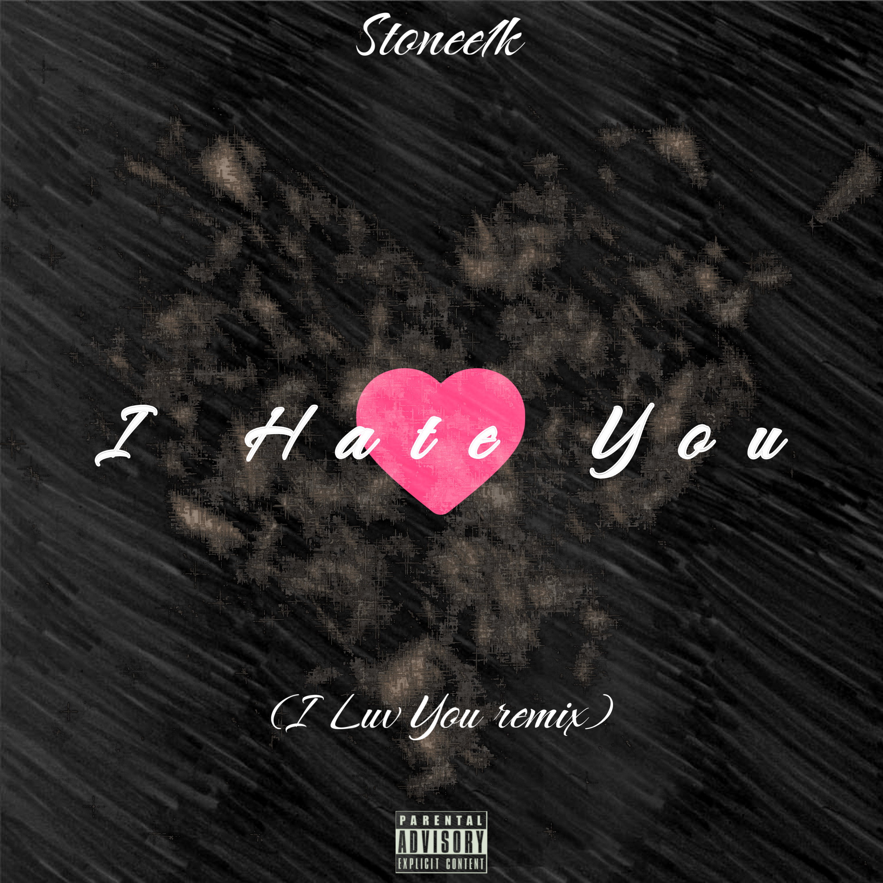 I Hate You (ILuvYouremix) artwork