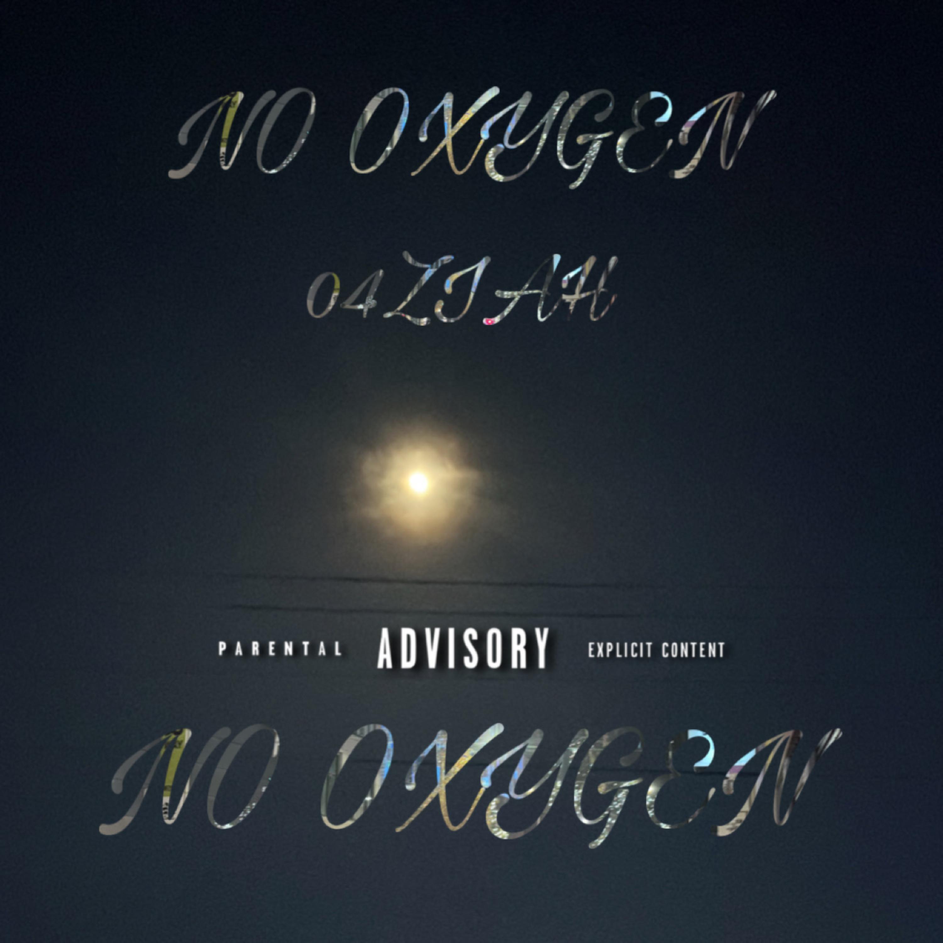NO OXYGEN artwork