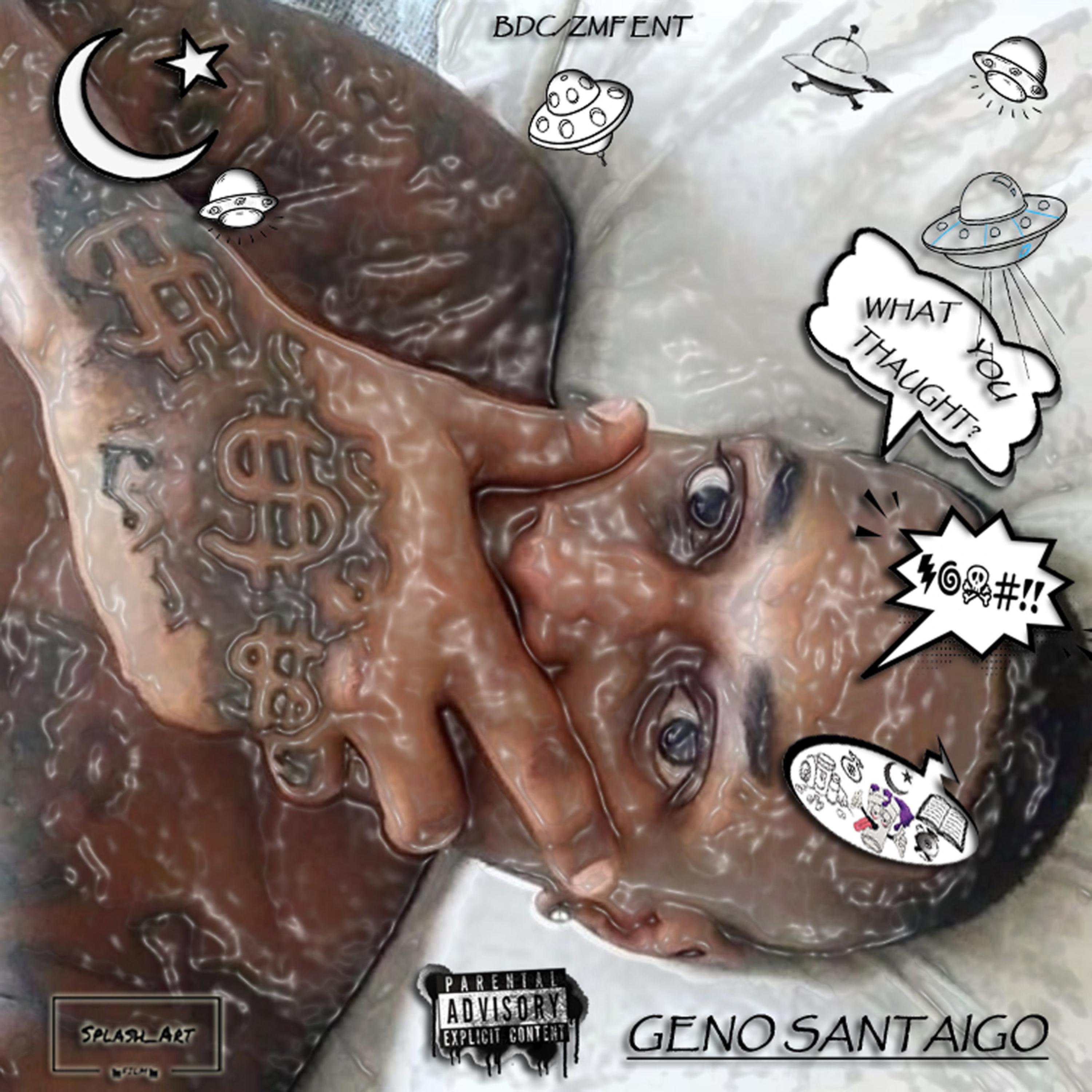 What You Thaught by Geno Santaigo cover art