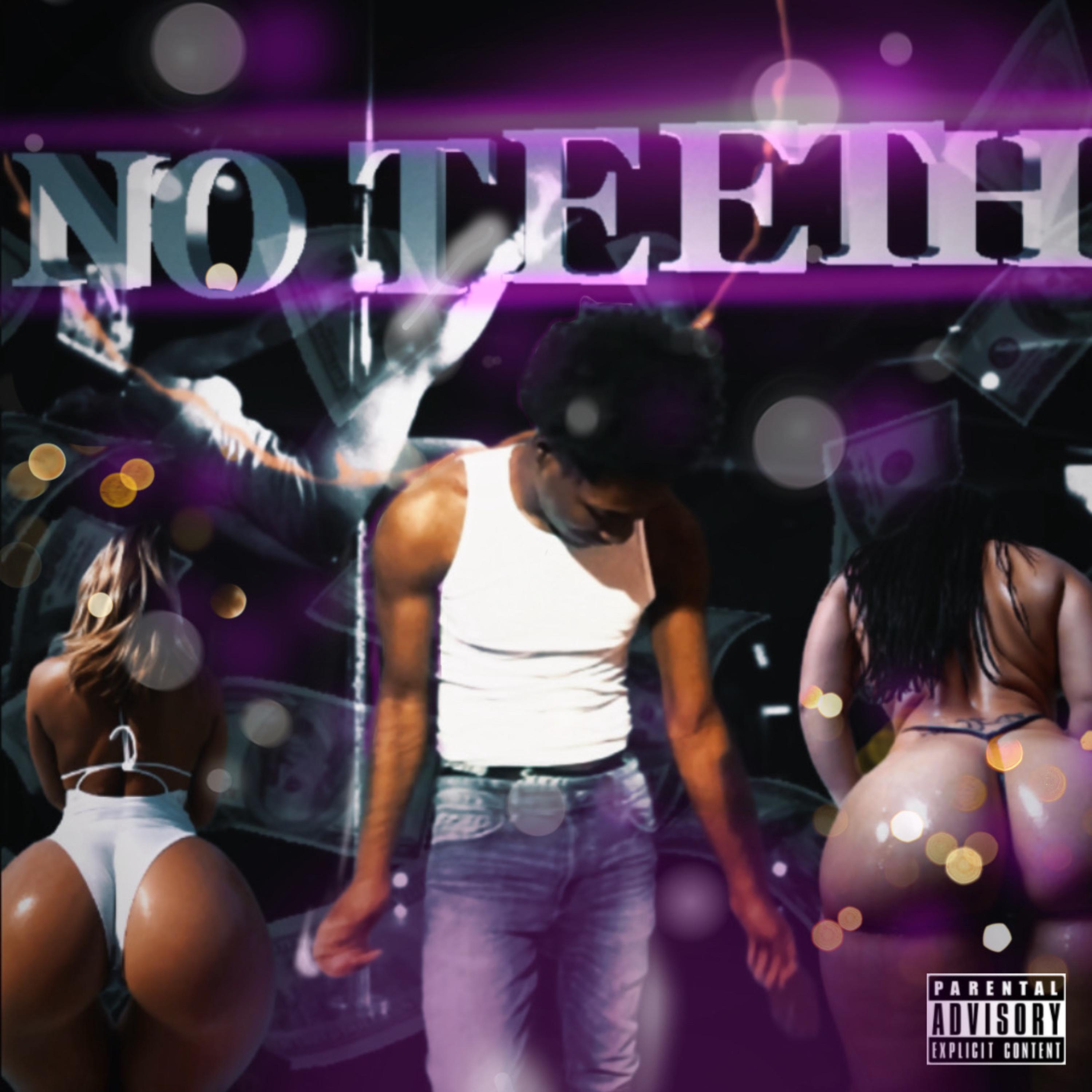 NO TEETH artwork