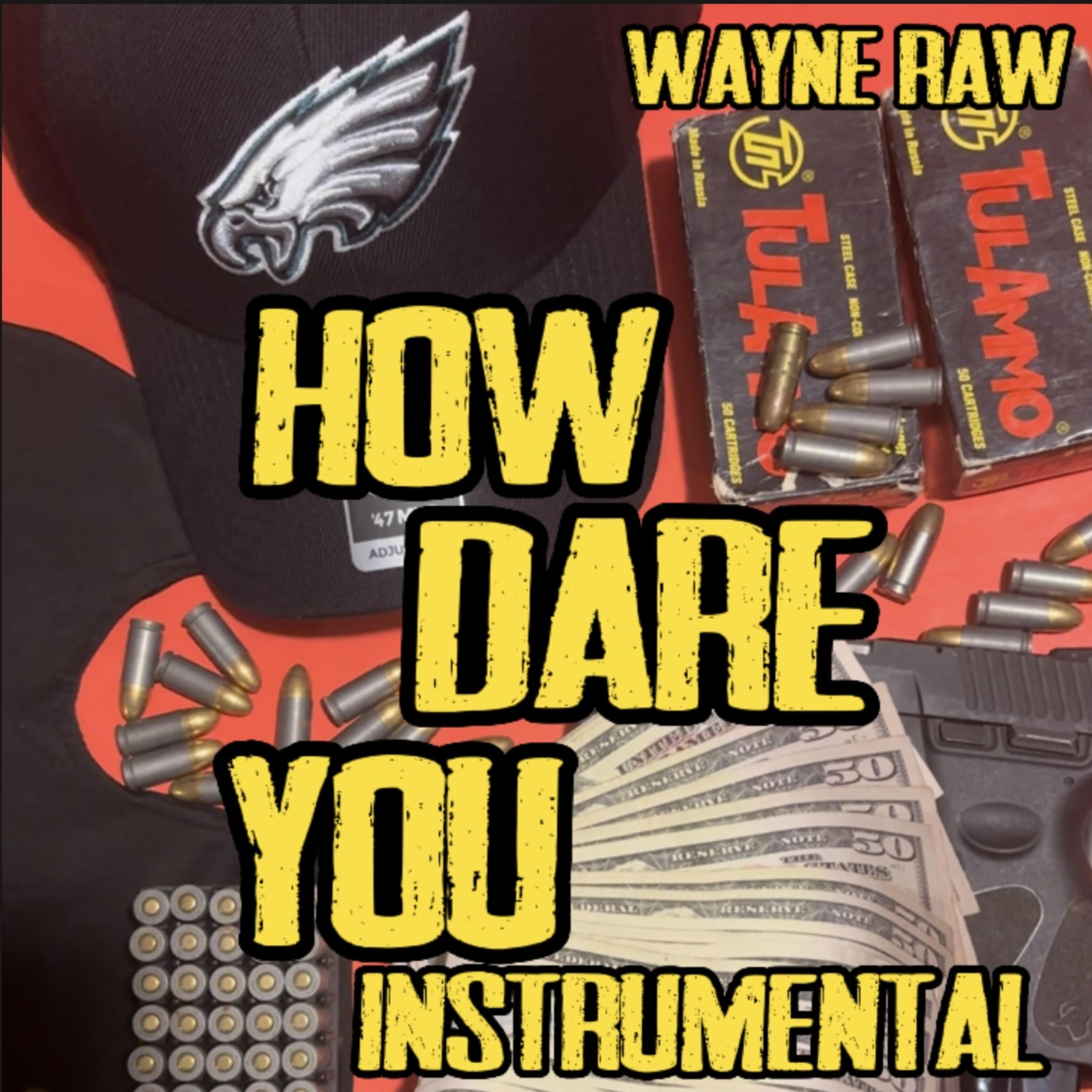 How Dare You (Instrumental) artwork