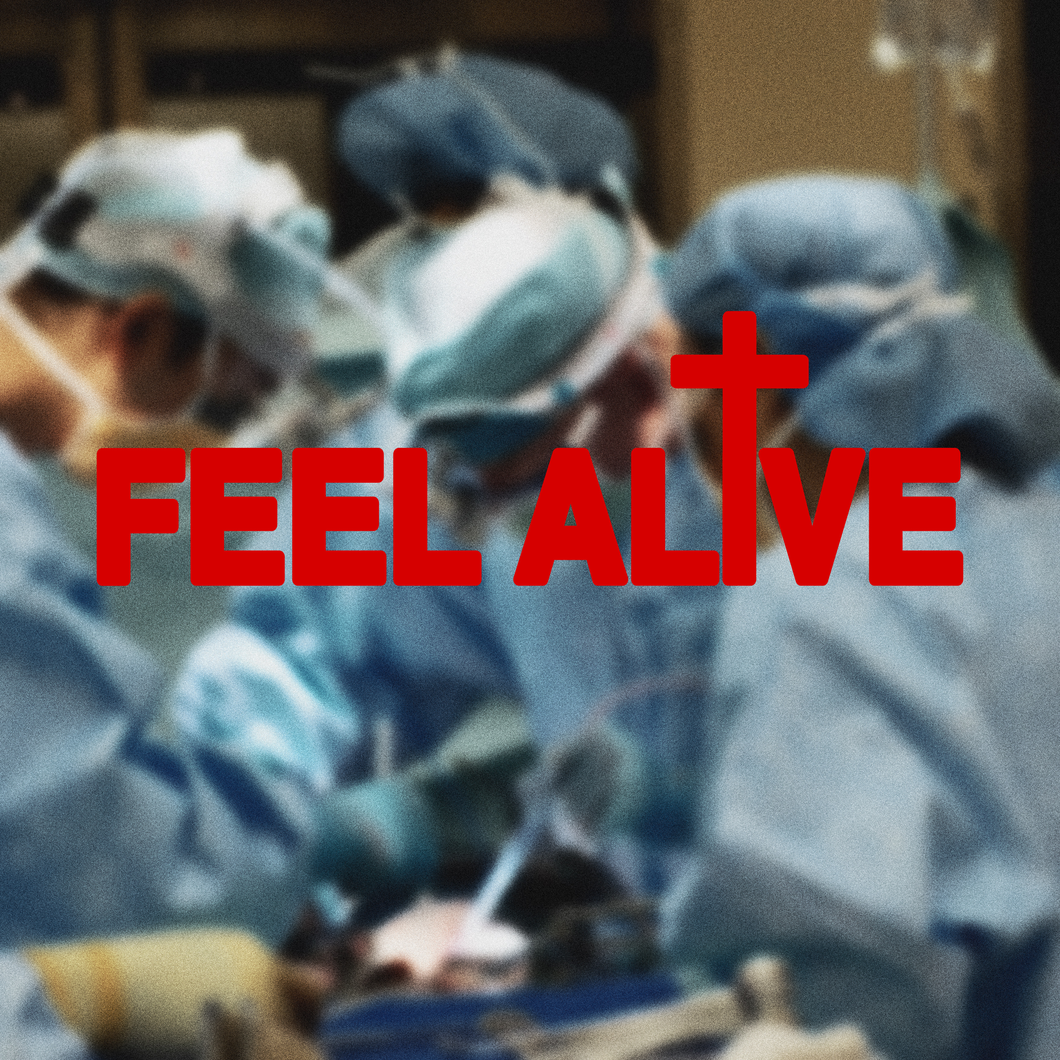 Feel Alive artwork