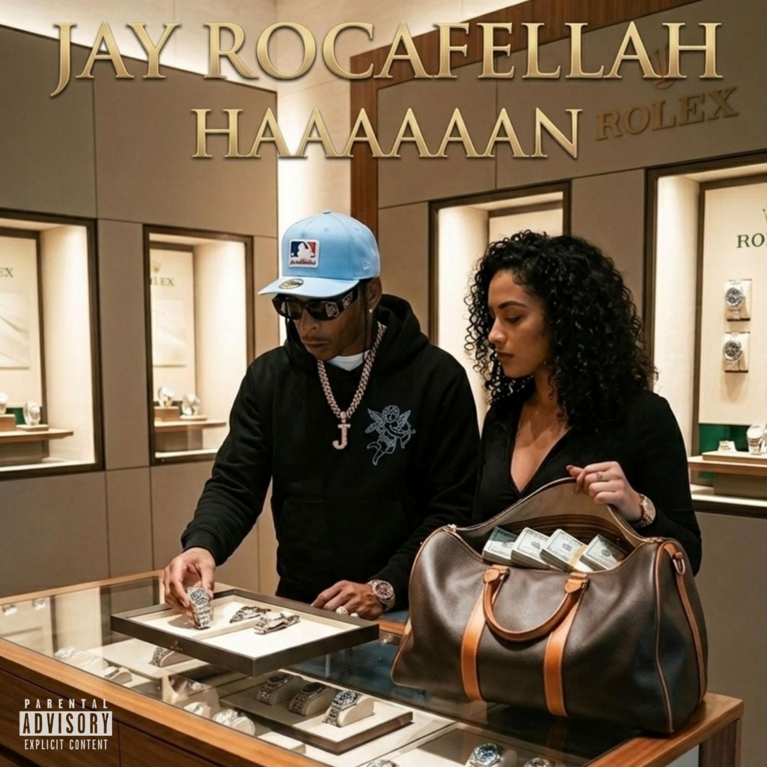 Haaaaaan by Jay Rocafellah cover art