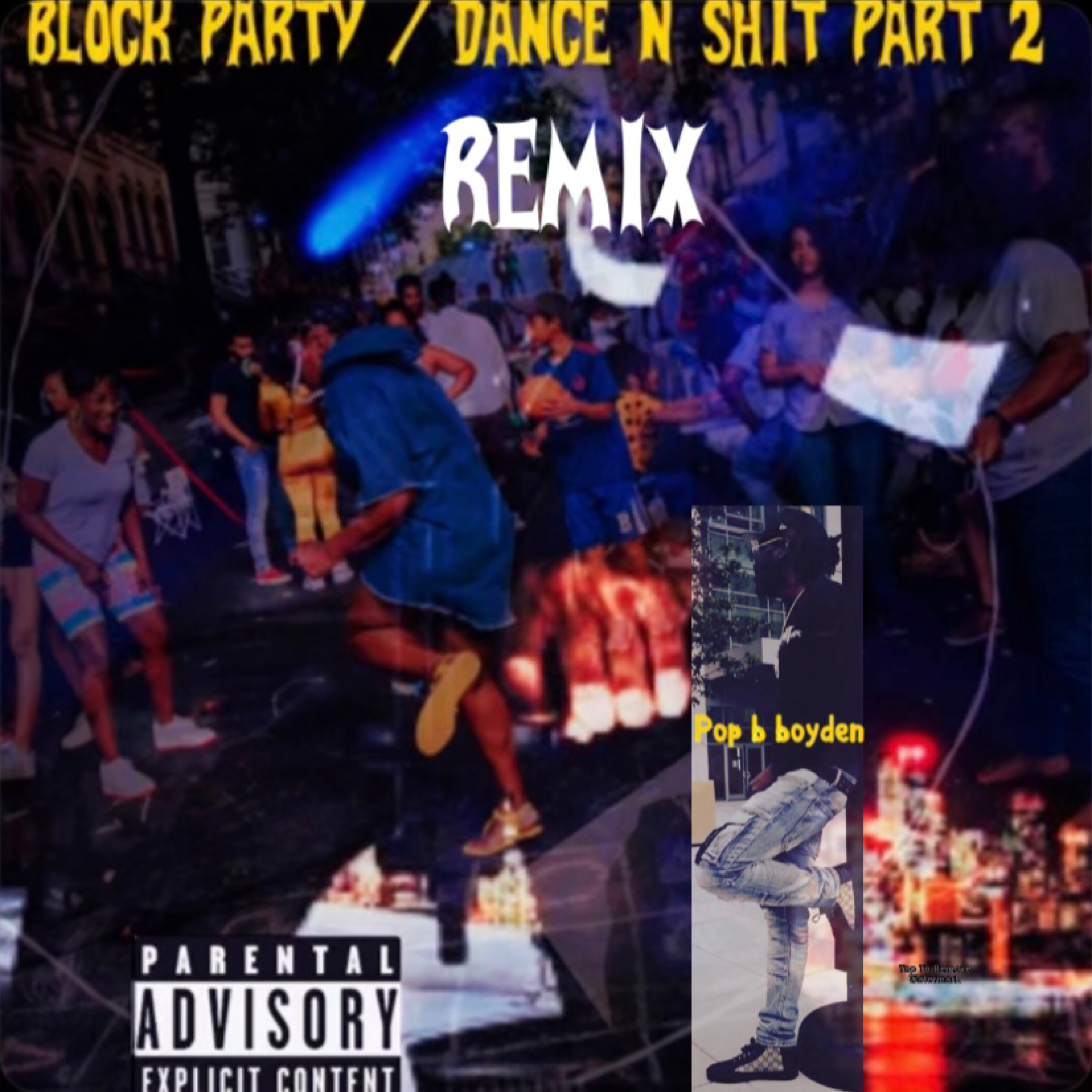 BlockParty/Dance N Shit 2 (Remix) artwork