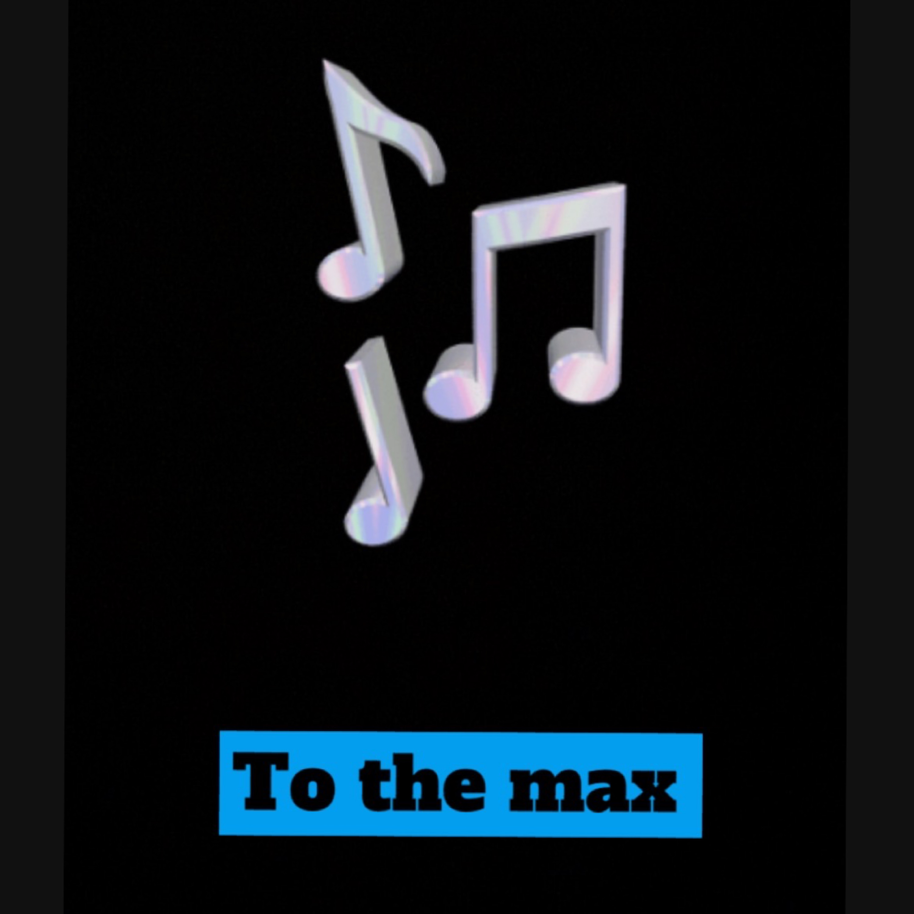 To The Max artwork