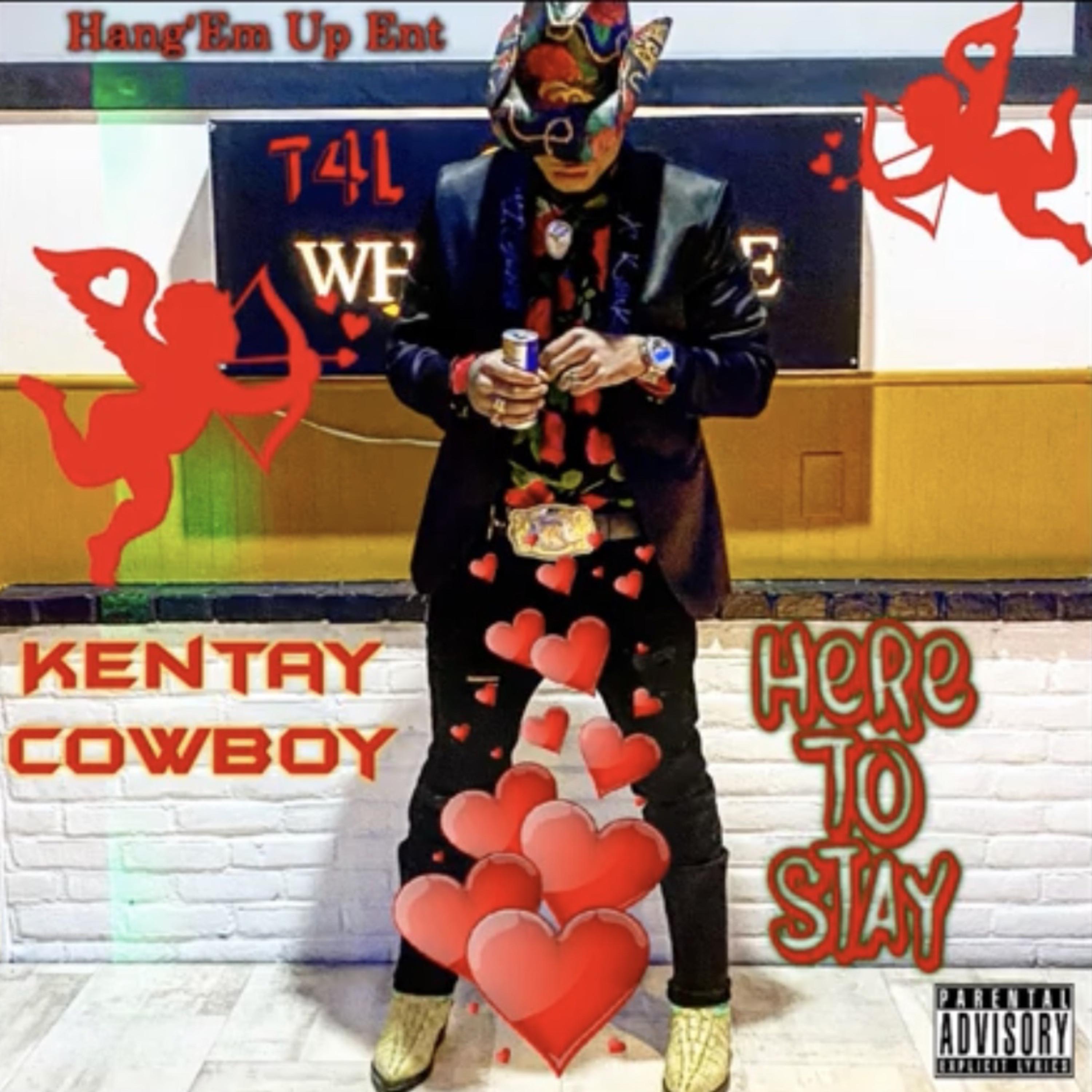 Here To Stay by Kentay Cowboy cover art