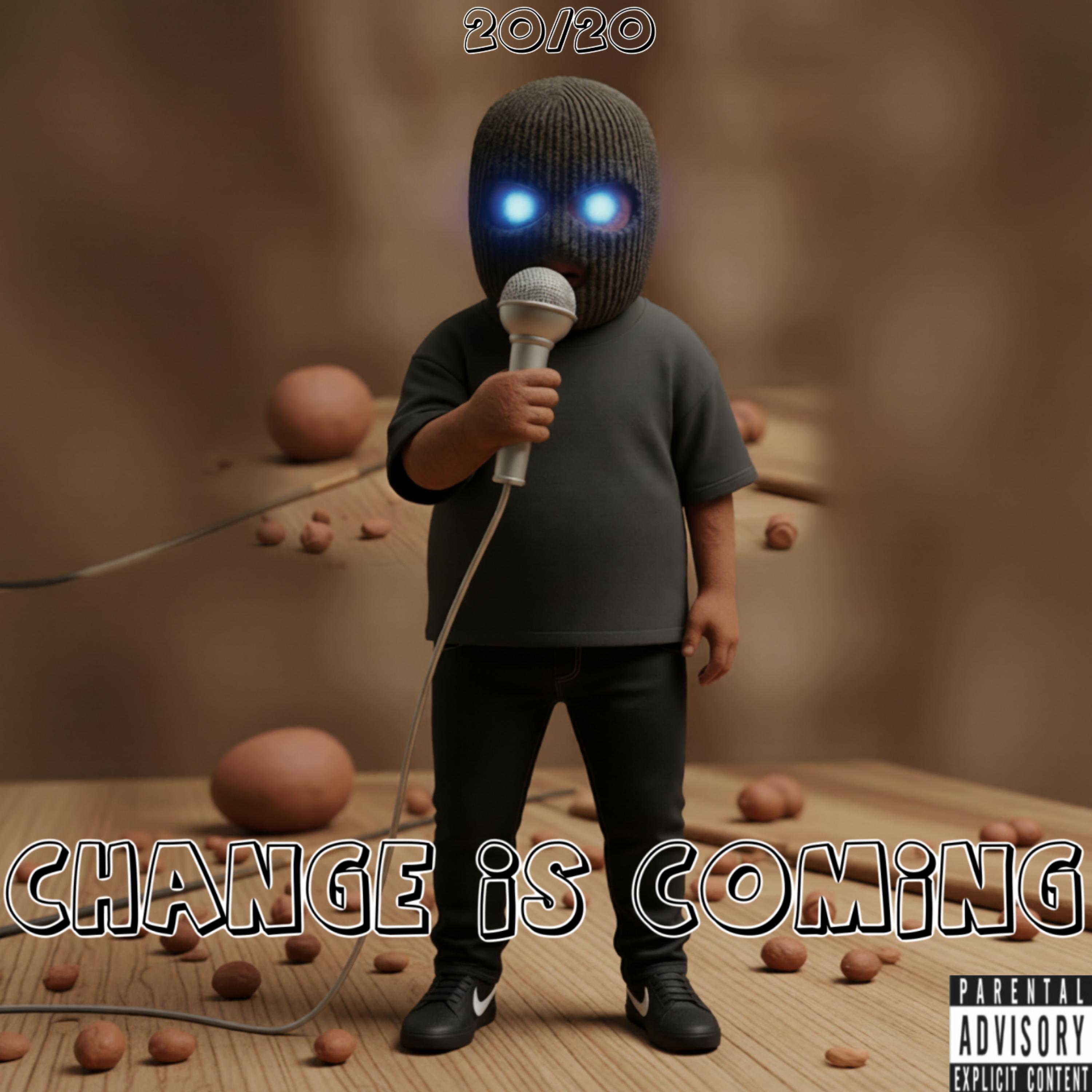 Change Is Coming artwork