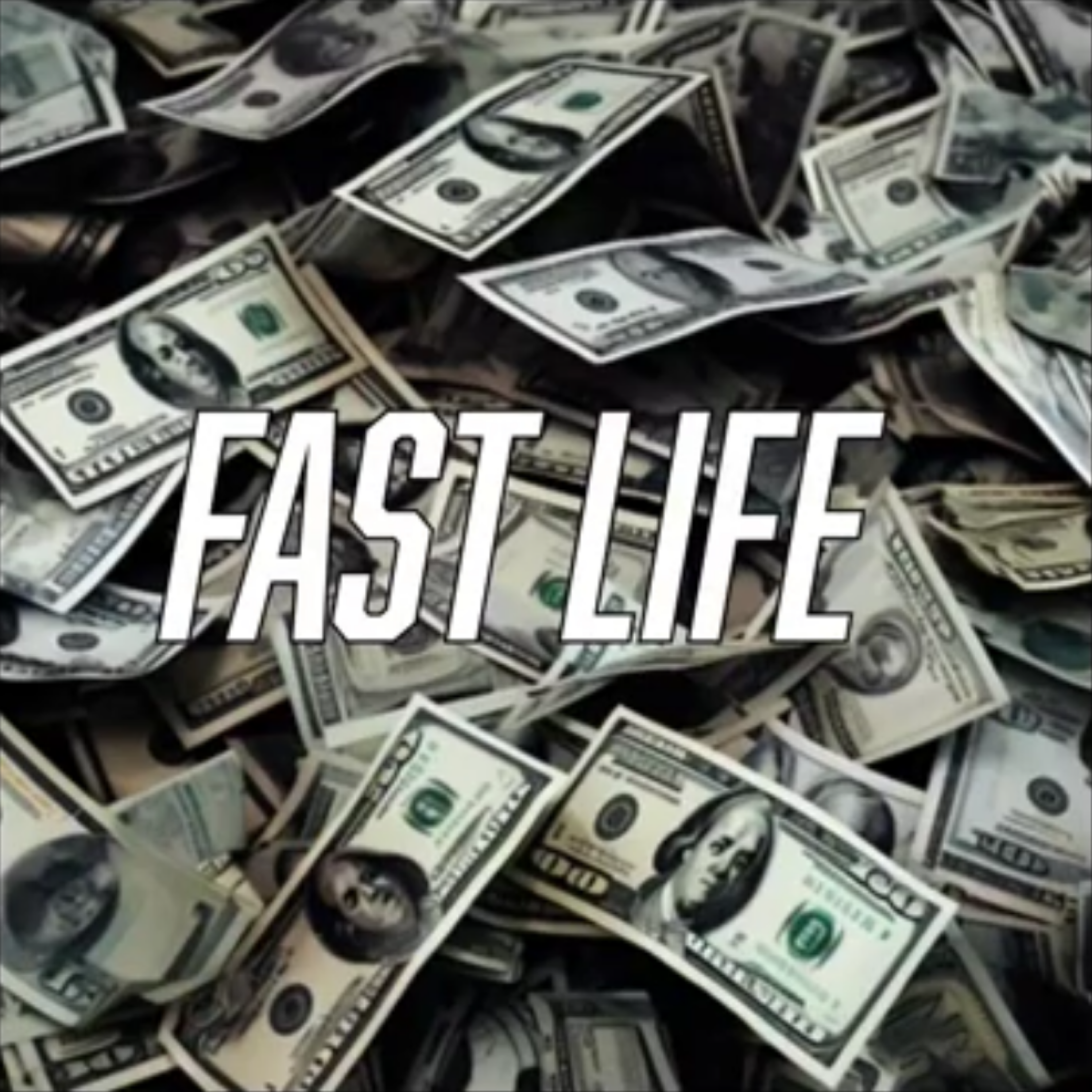 Fast Life artwork