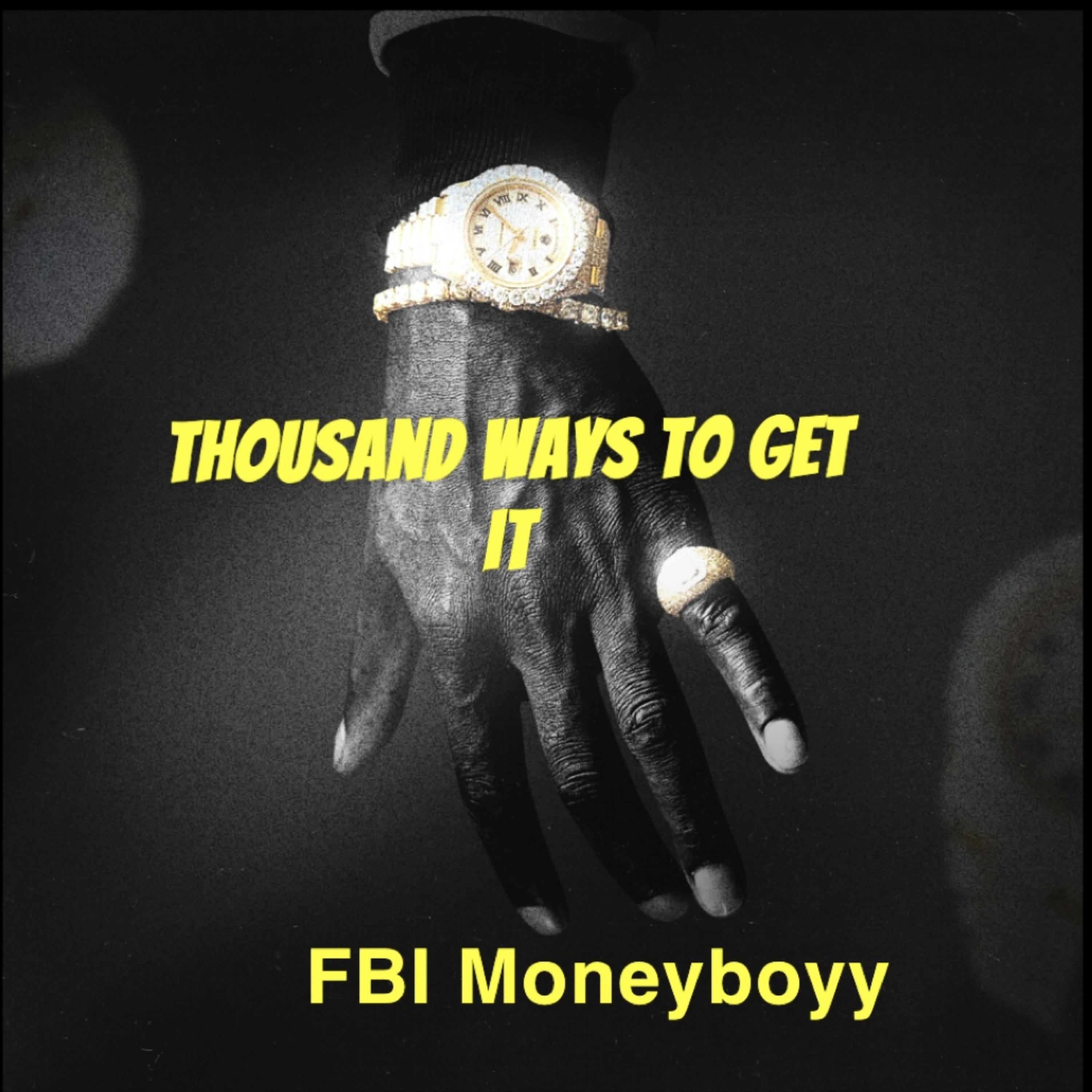 Thousand Ways To Get It artwork