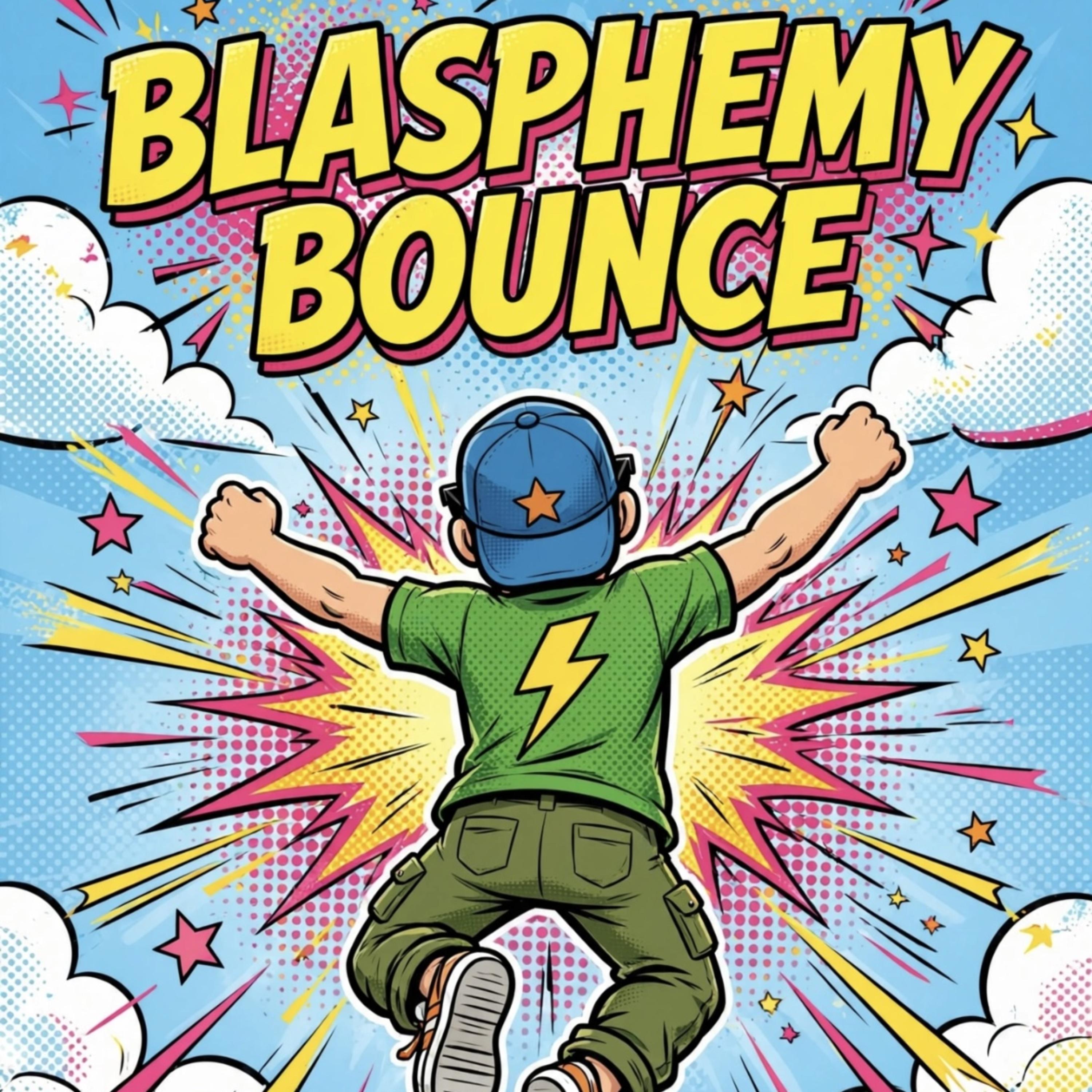 Blashemy Bounce by Lady Extra cover art