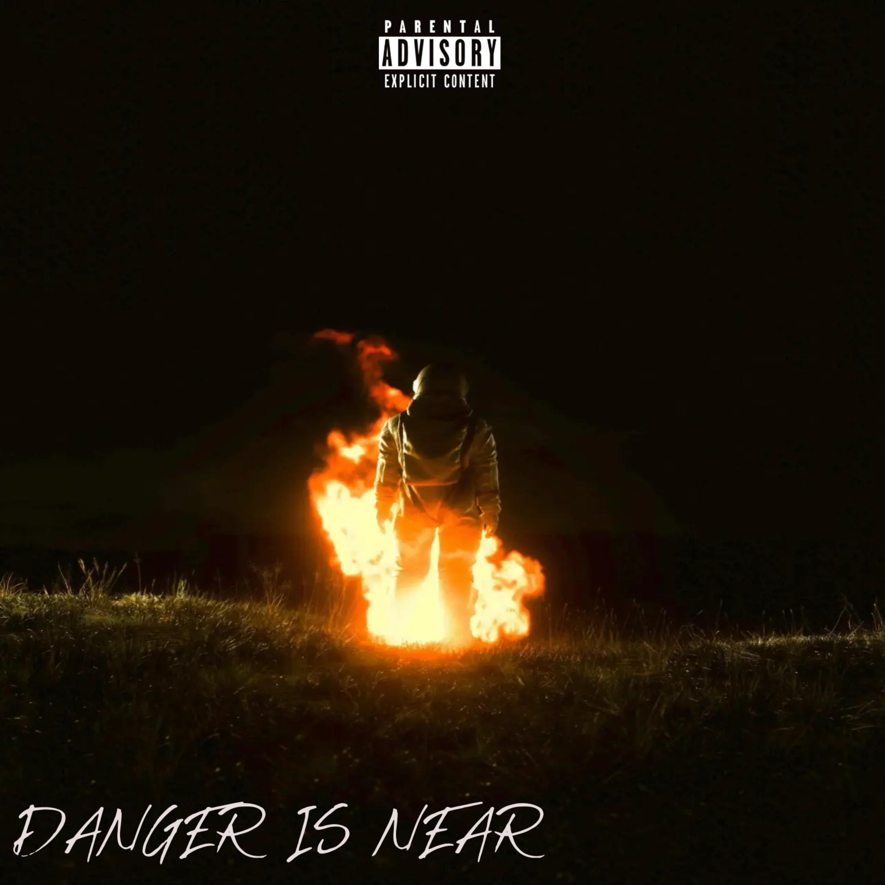 DANGER IS NEAR artwork