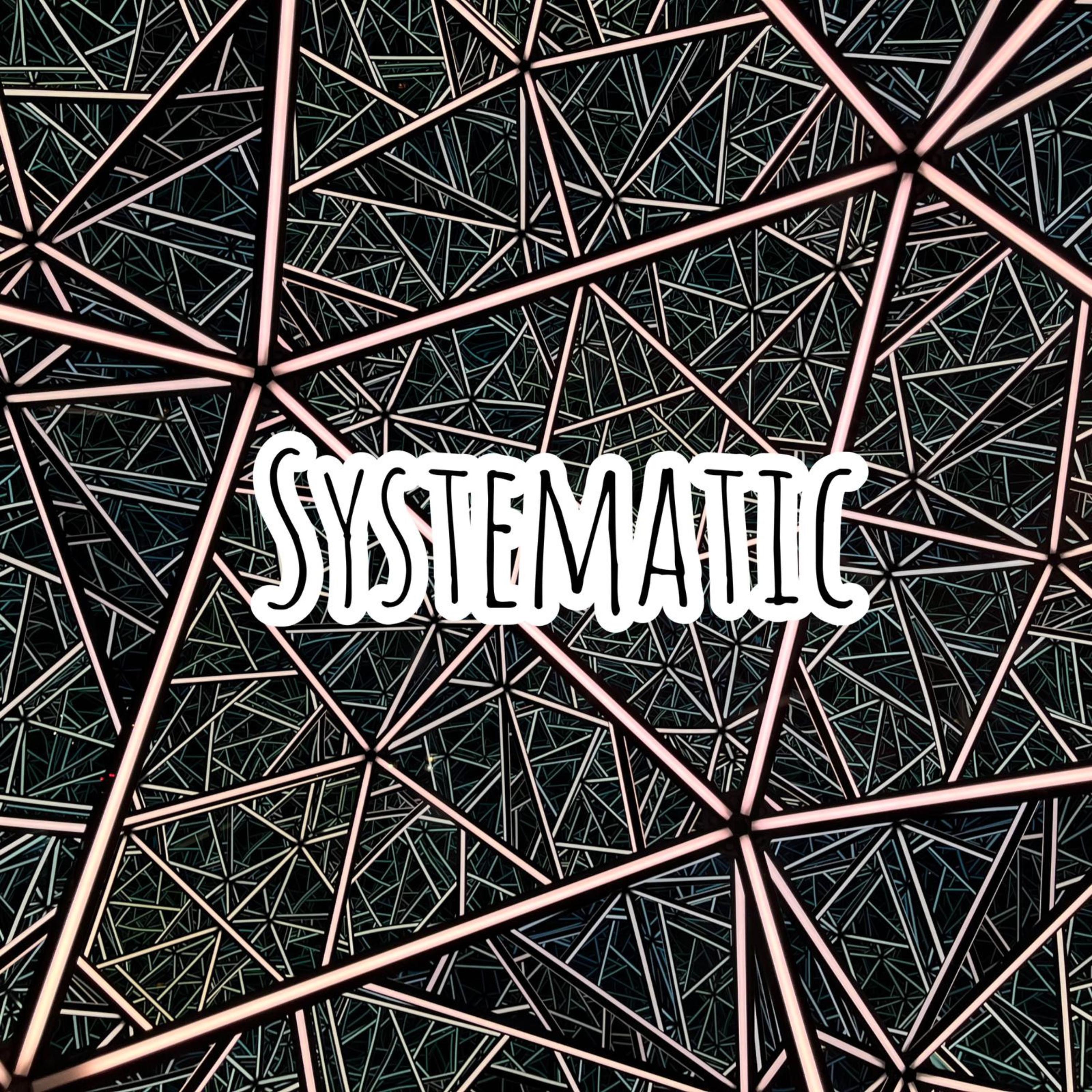 SYSTEMATIC artwork