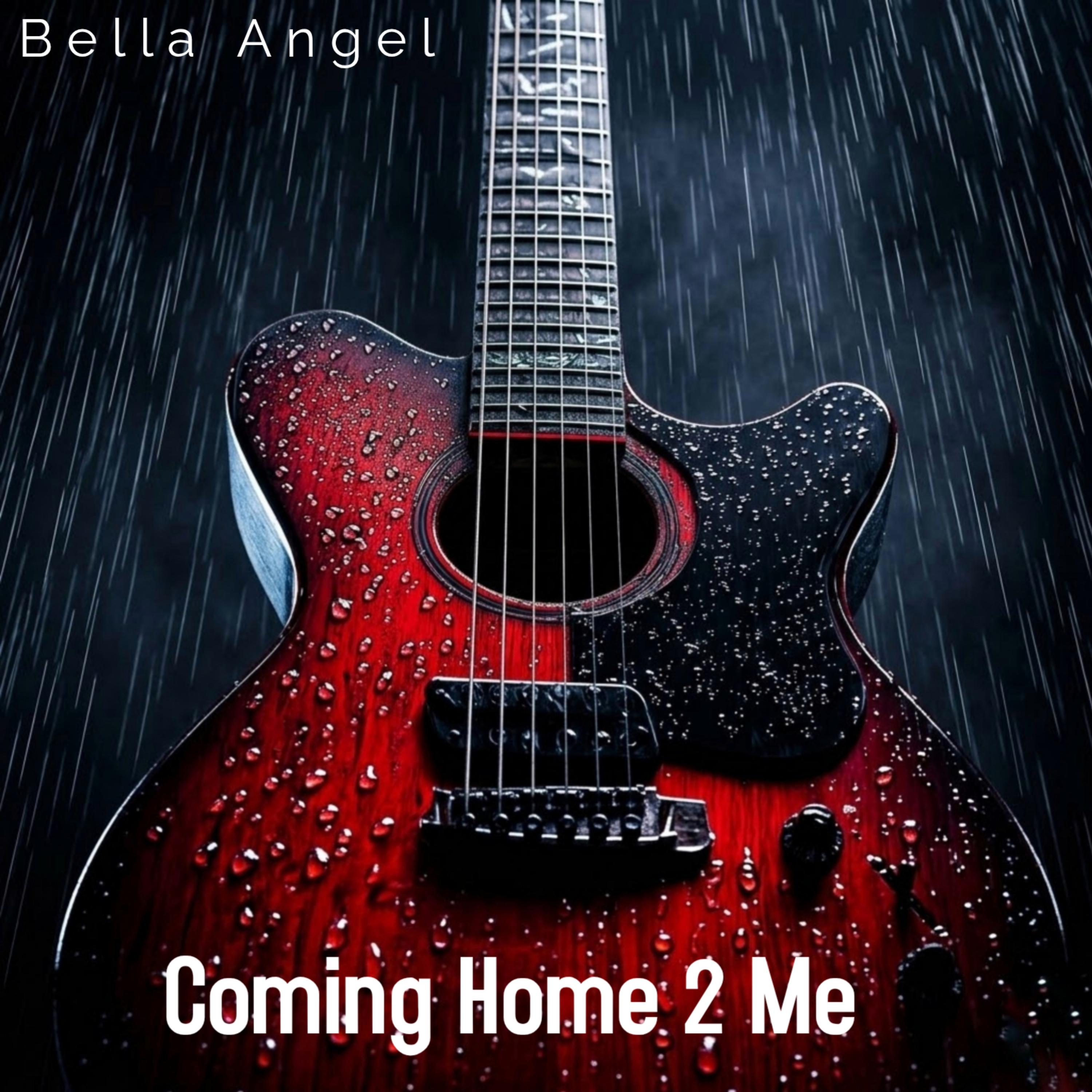 Coming Home 2 Me by Bella Angel cover art