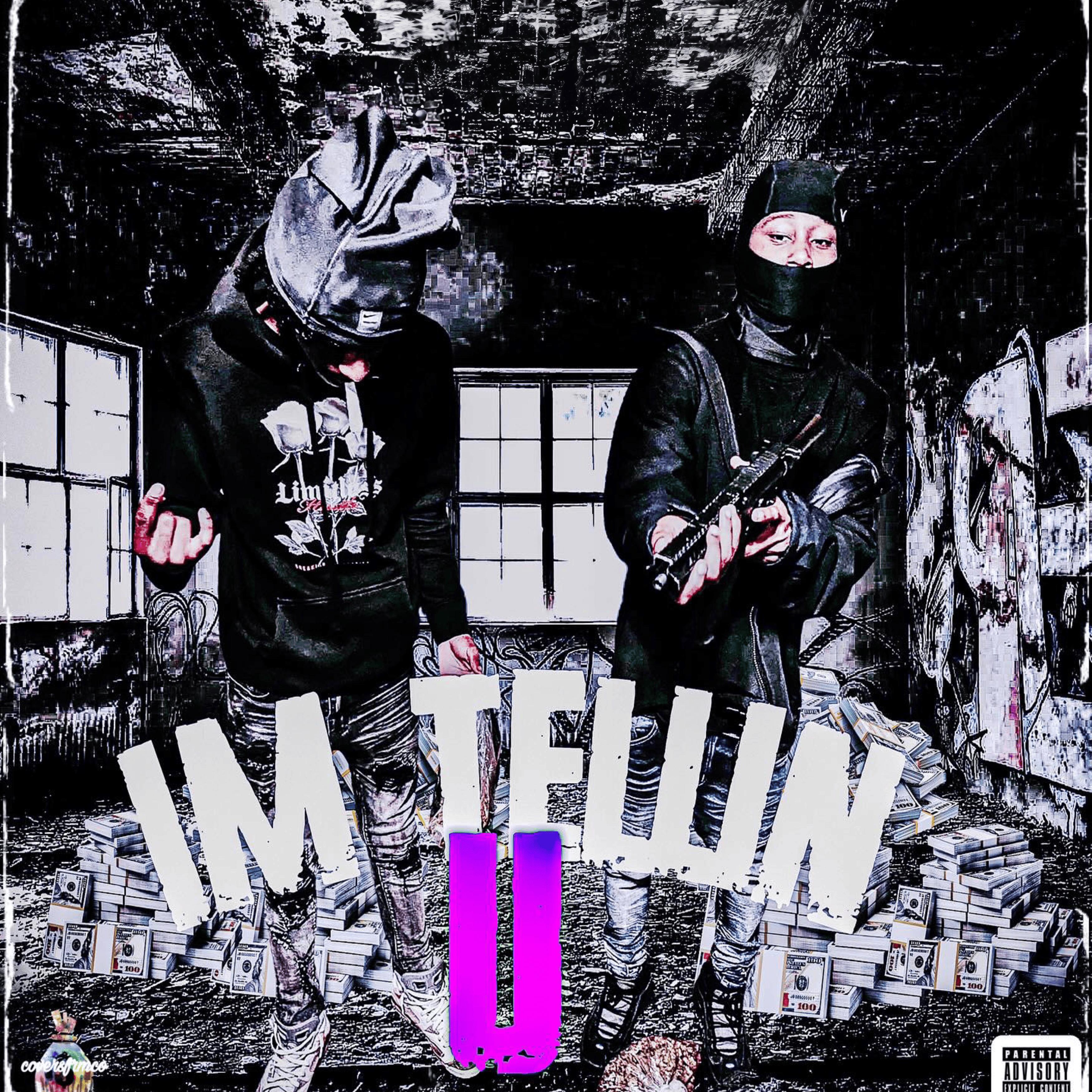 I’m Tellin U artwork