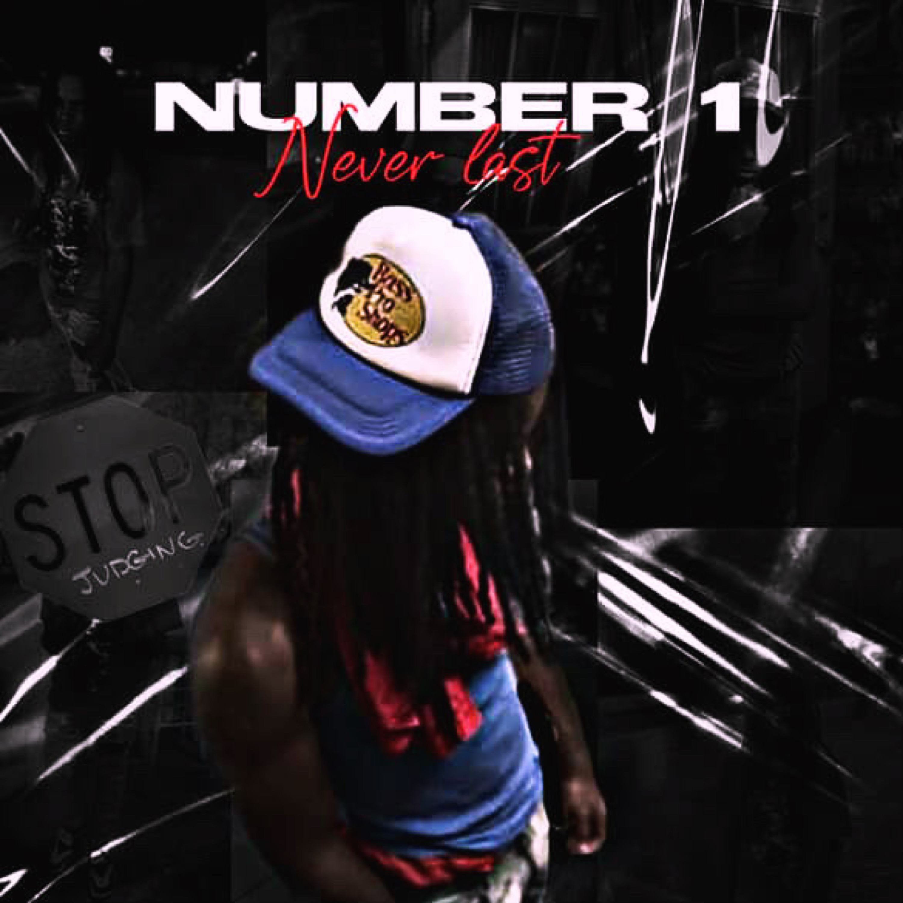 Number 1 Never Last artwork