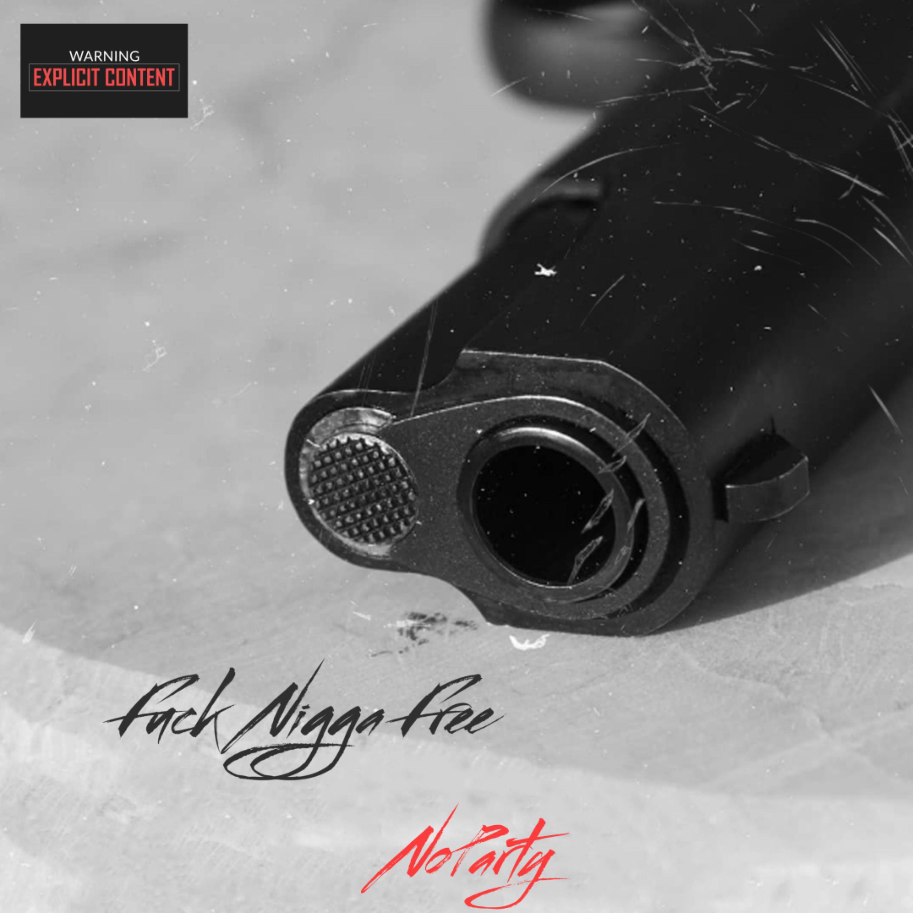 Fuck Nigga Free artwork