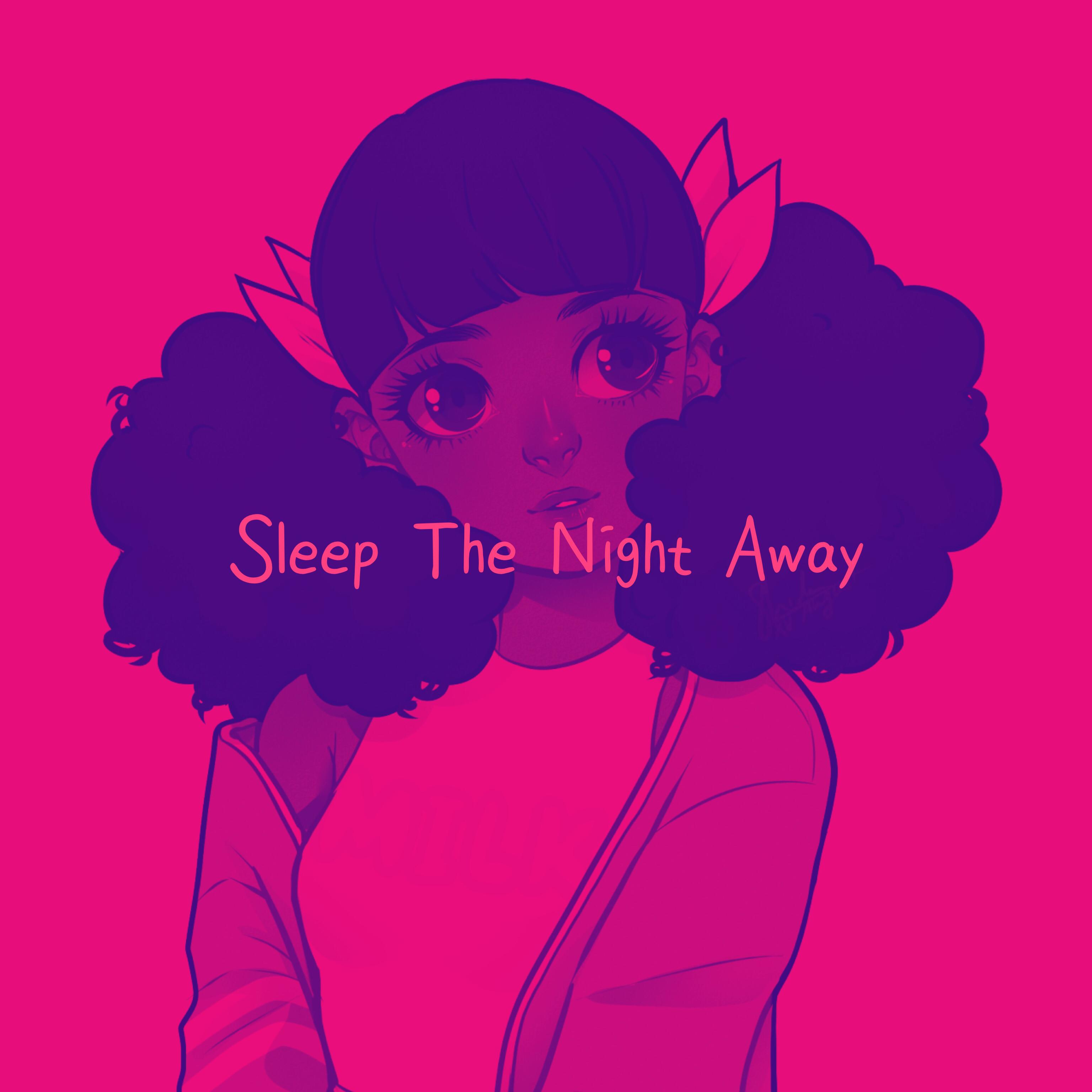 Sleep The Night Away artwork