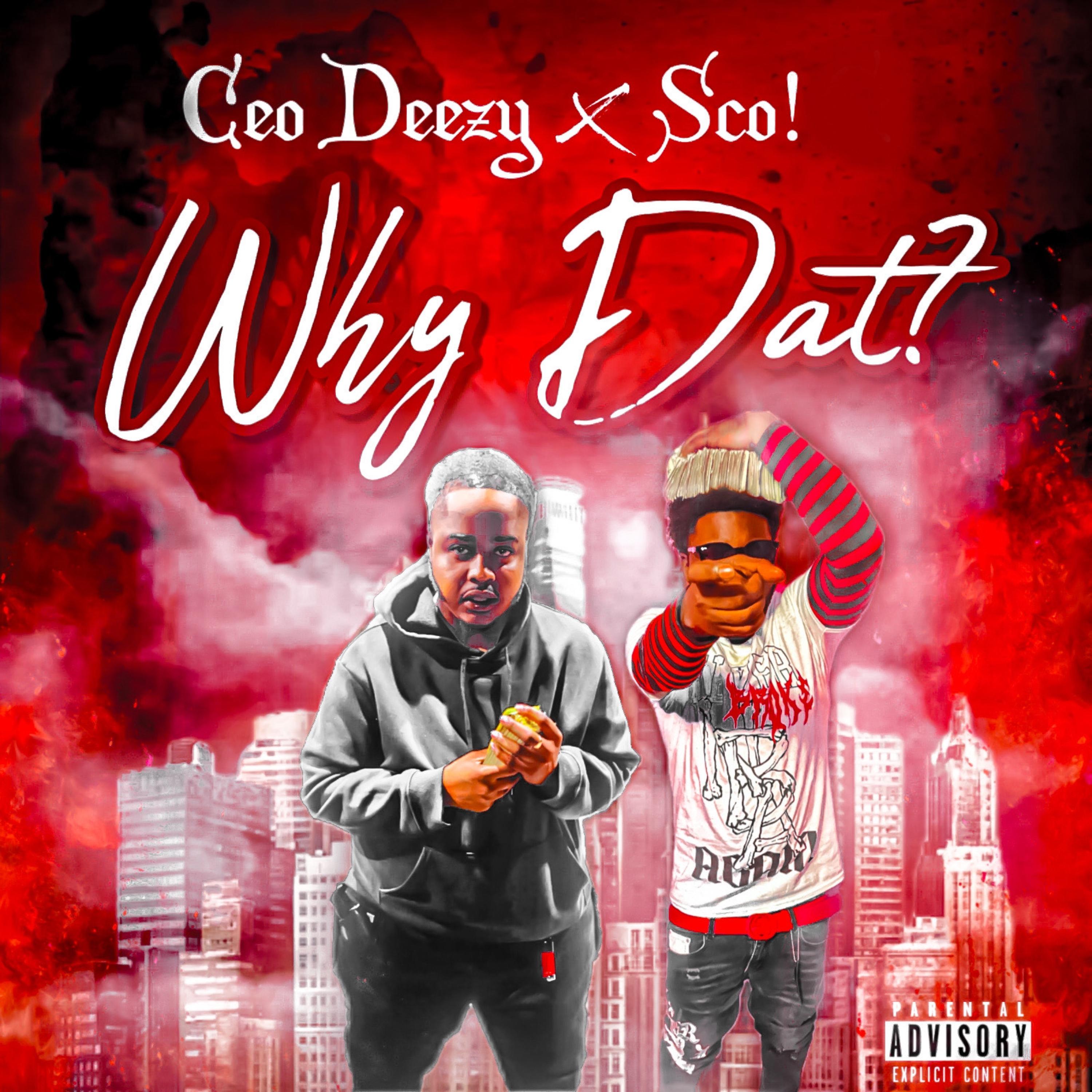 WHY DAT? artwork