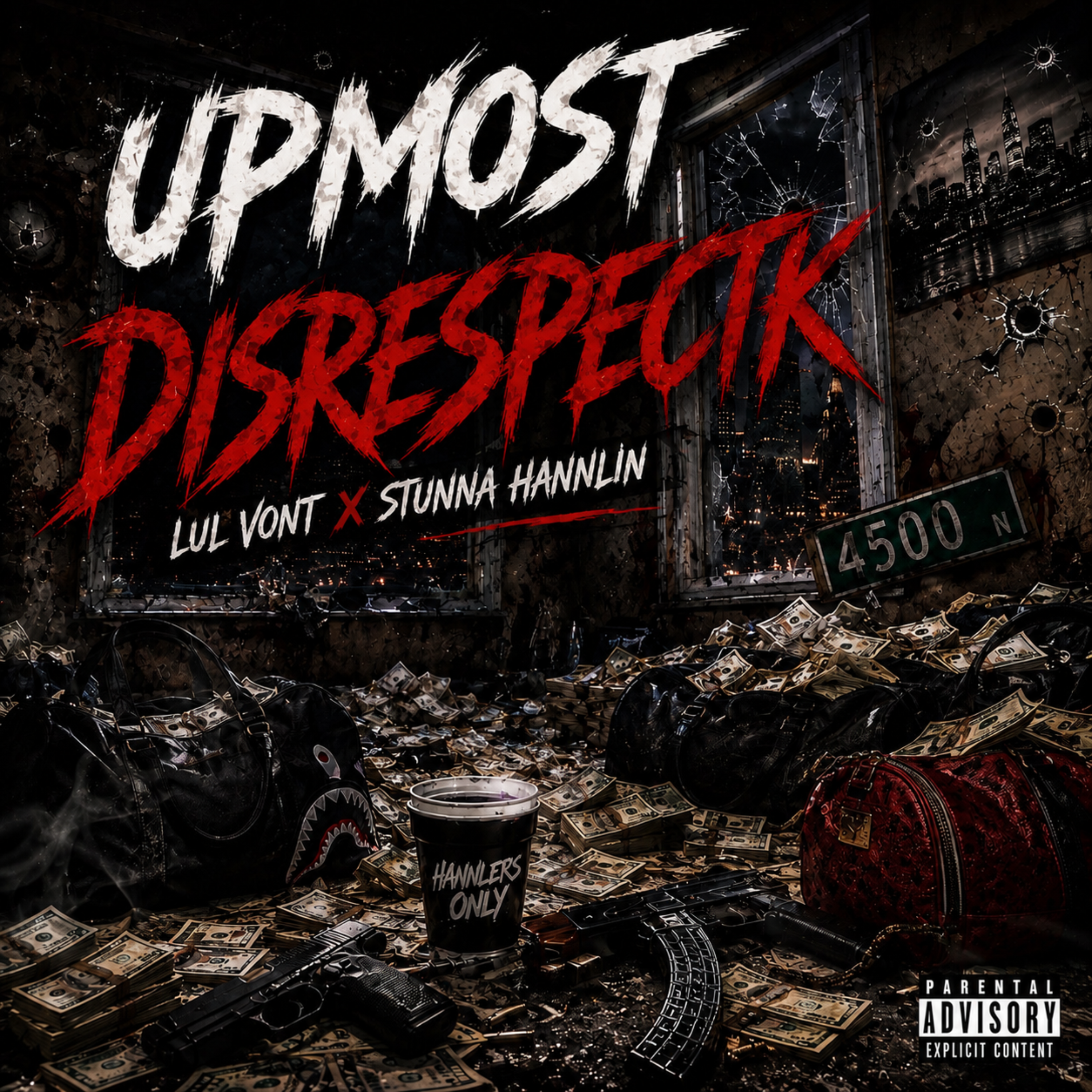UPMOST DISRESPECT by Stunna Hannlin cover art