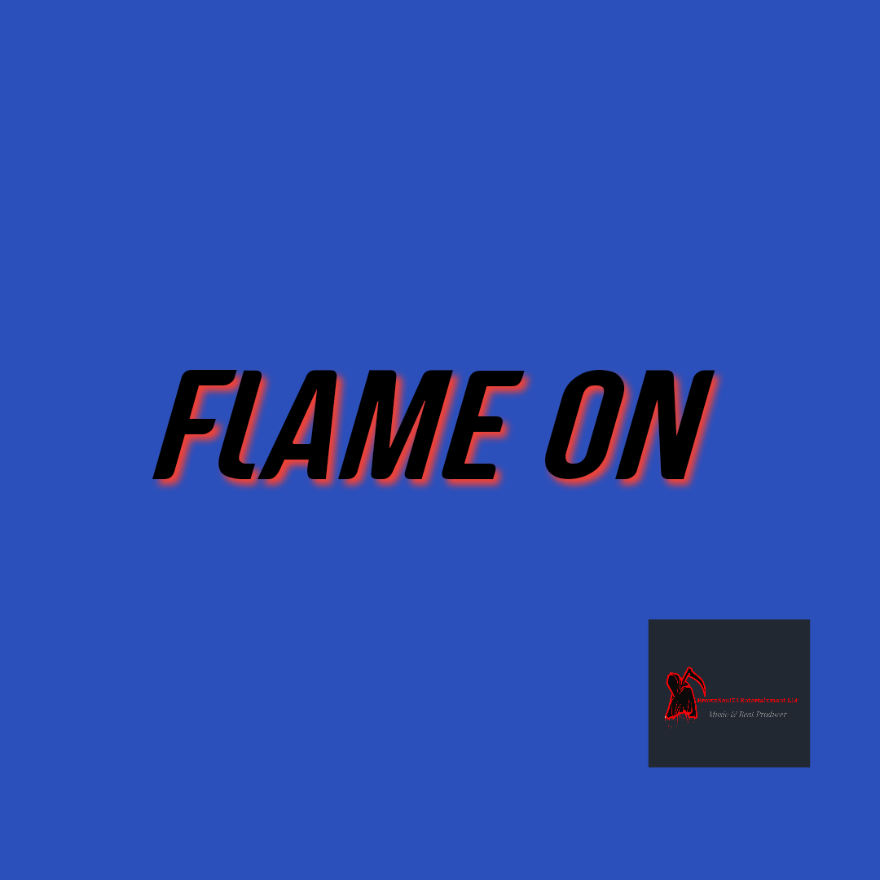 FLAME ON artwork