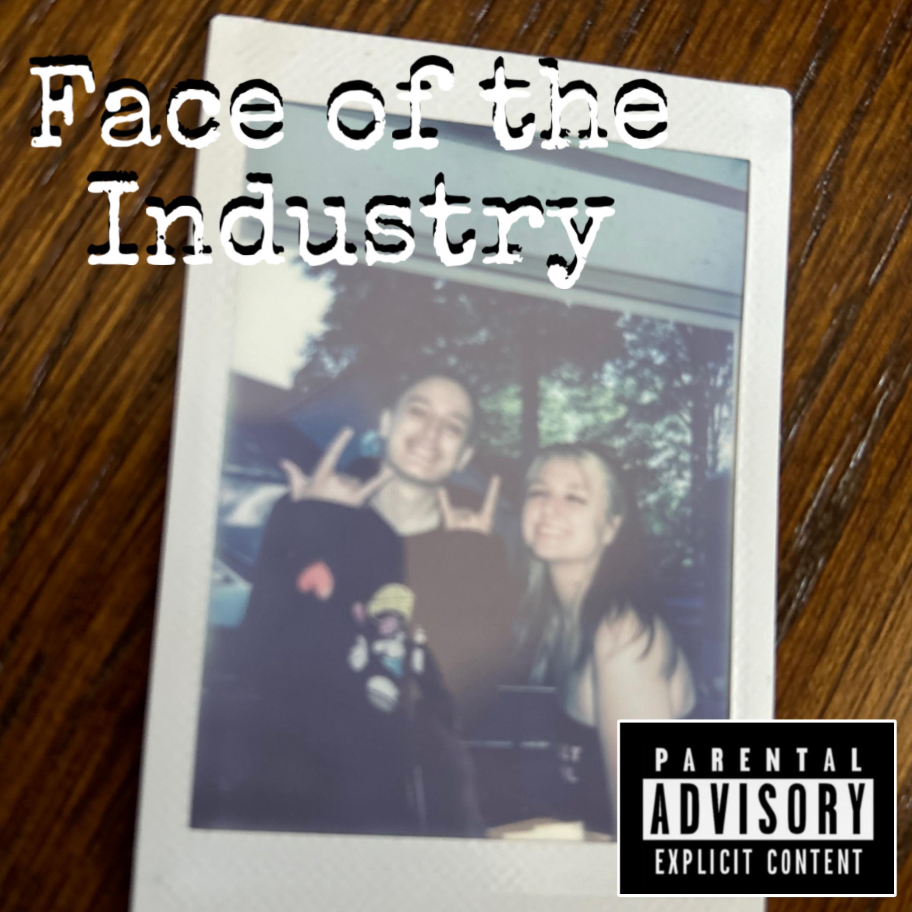 Face Of The Industry. artwork