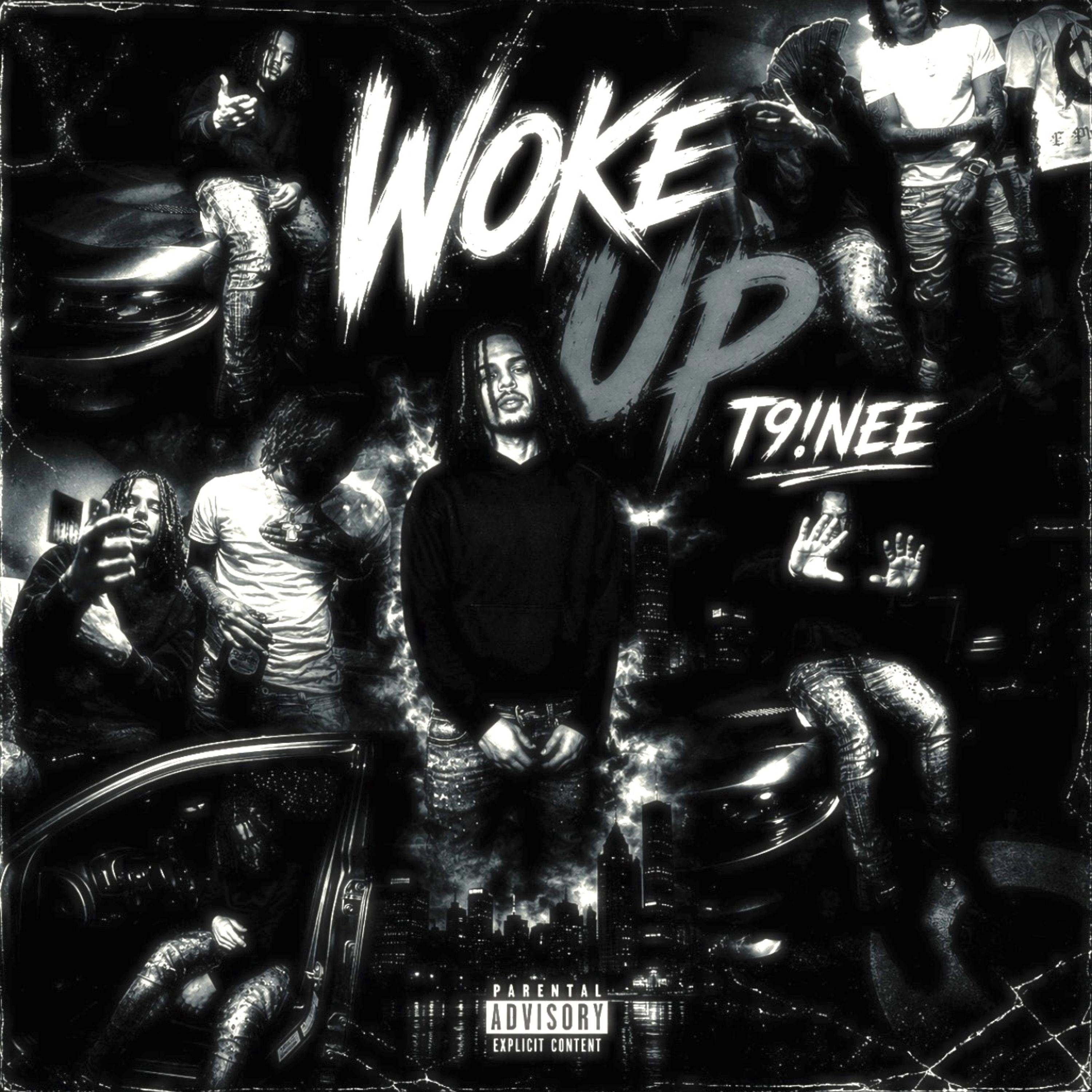 Woke Up by T9INEE cover art