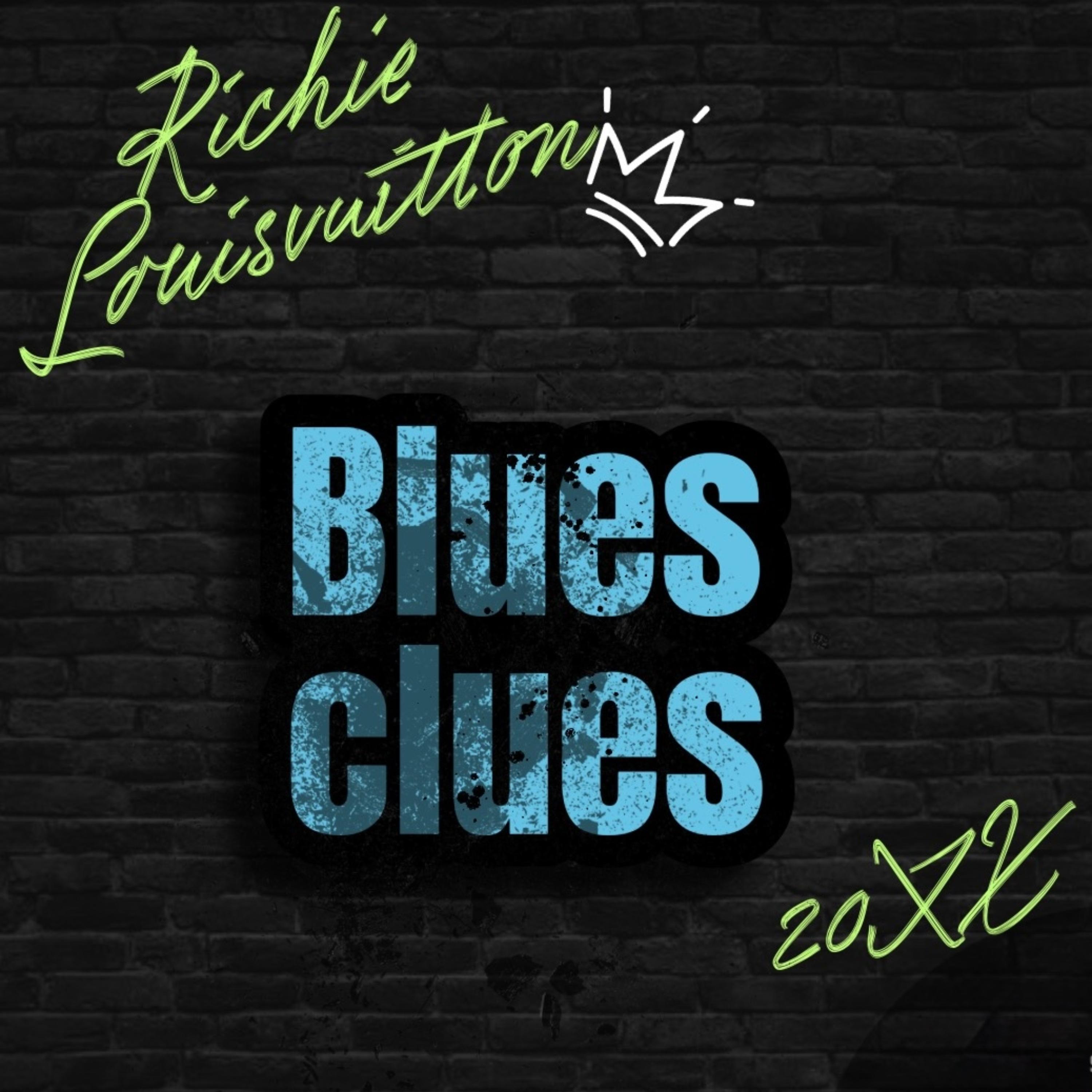 Blues Clues by RichieLouisvuitton cover art