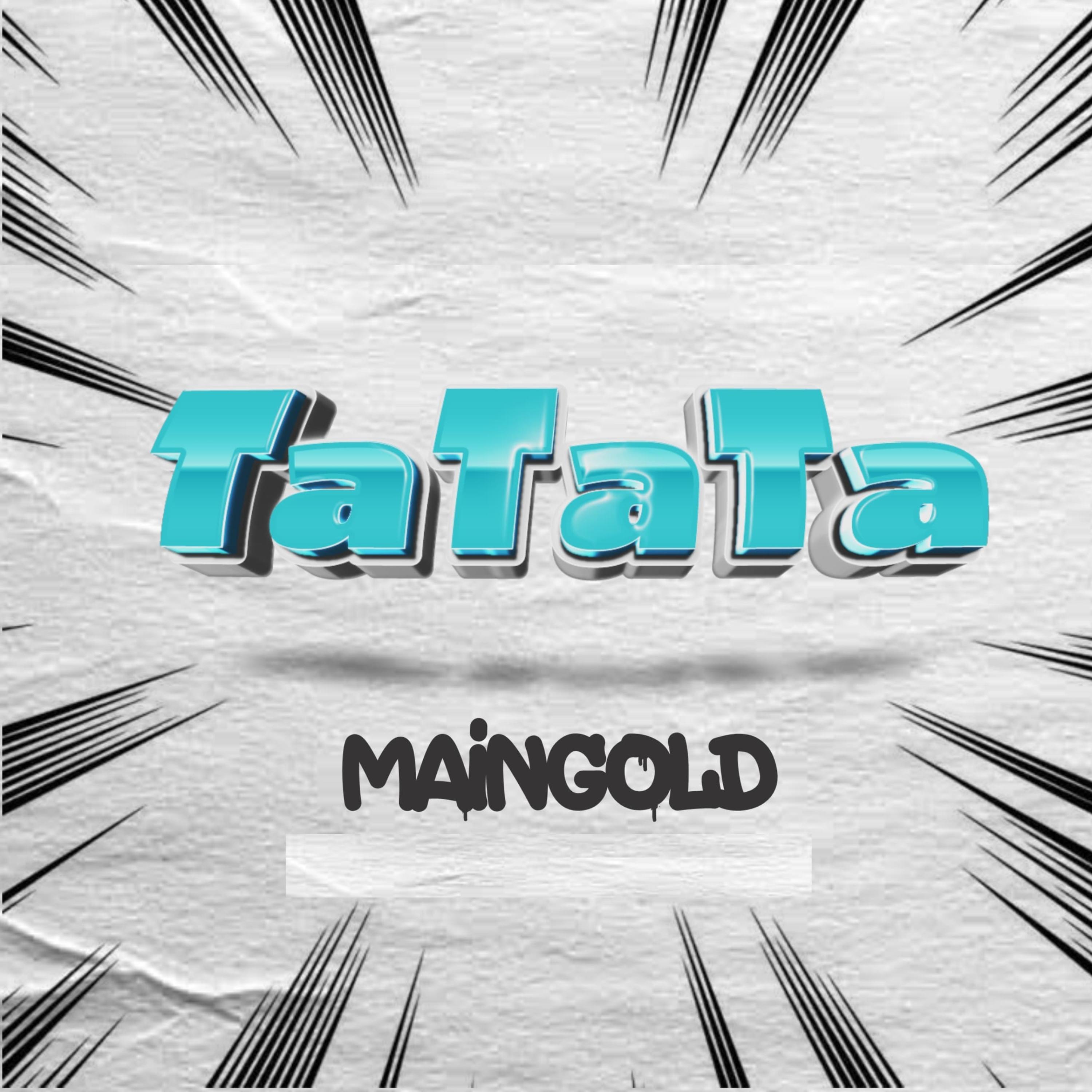 TaTaTa by MainGold cover art