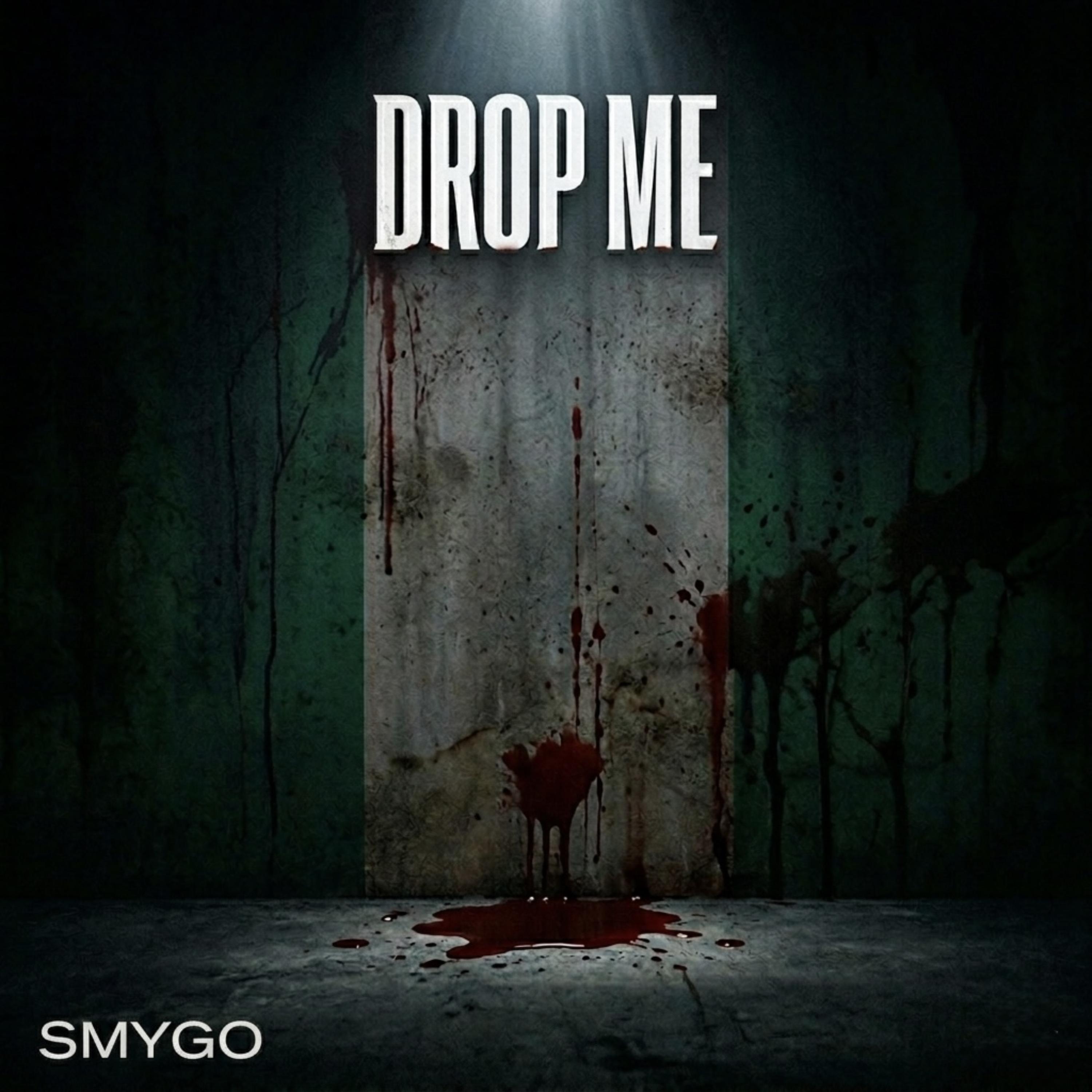 DROP ME by SMYGO cover art