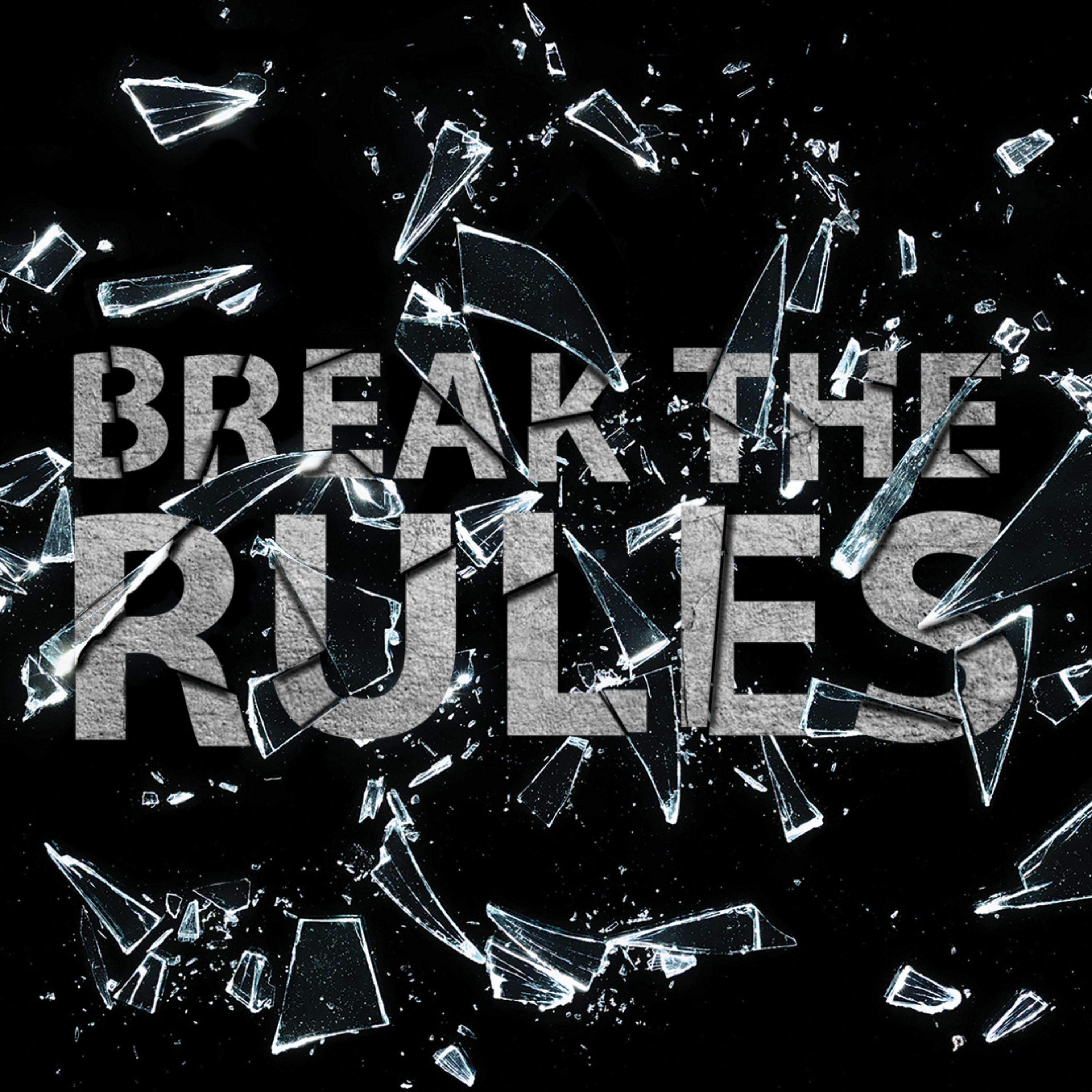 Break The Rules artwork