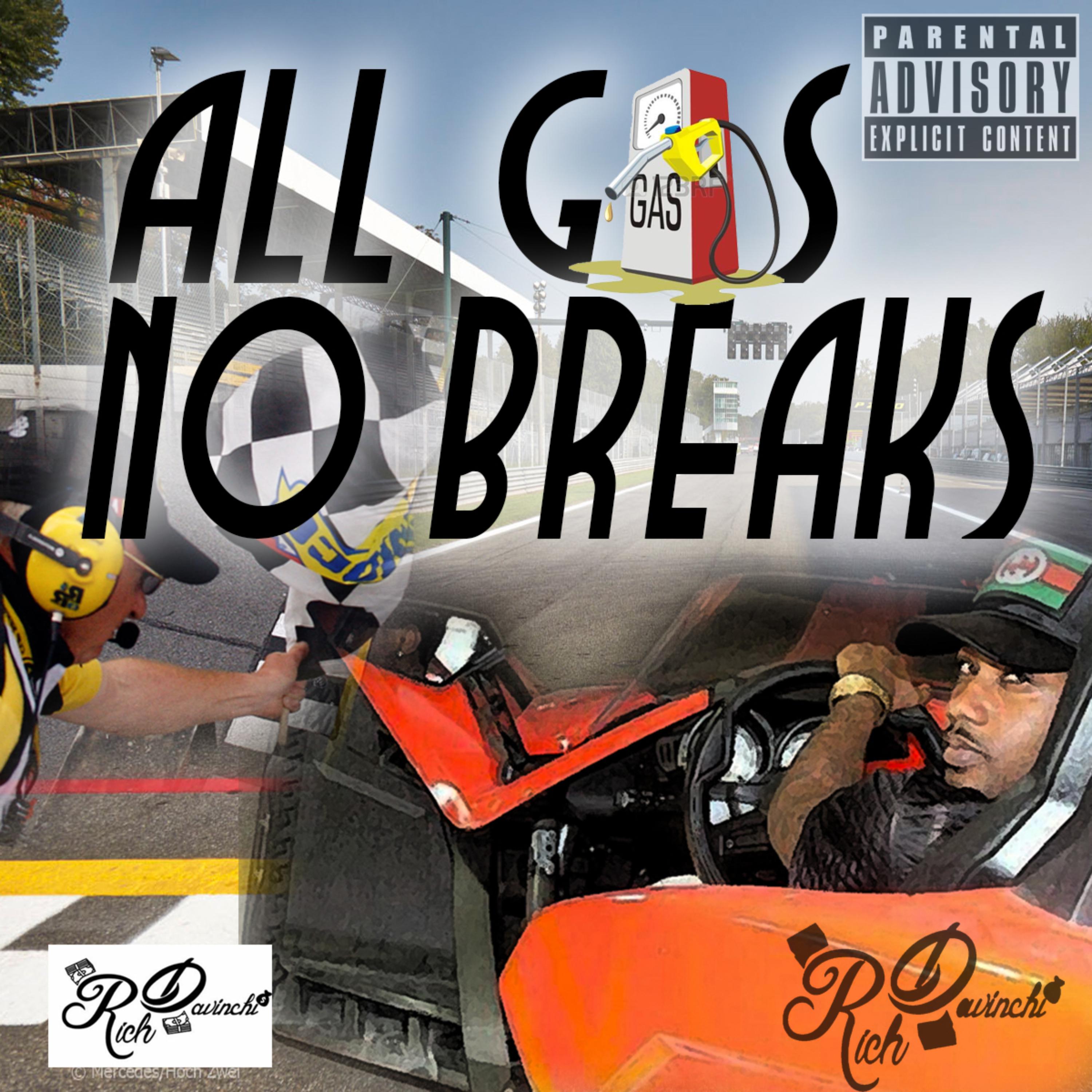 All GA$ NO BRAKE$ artwork
