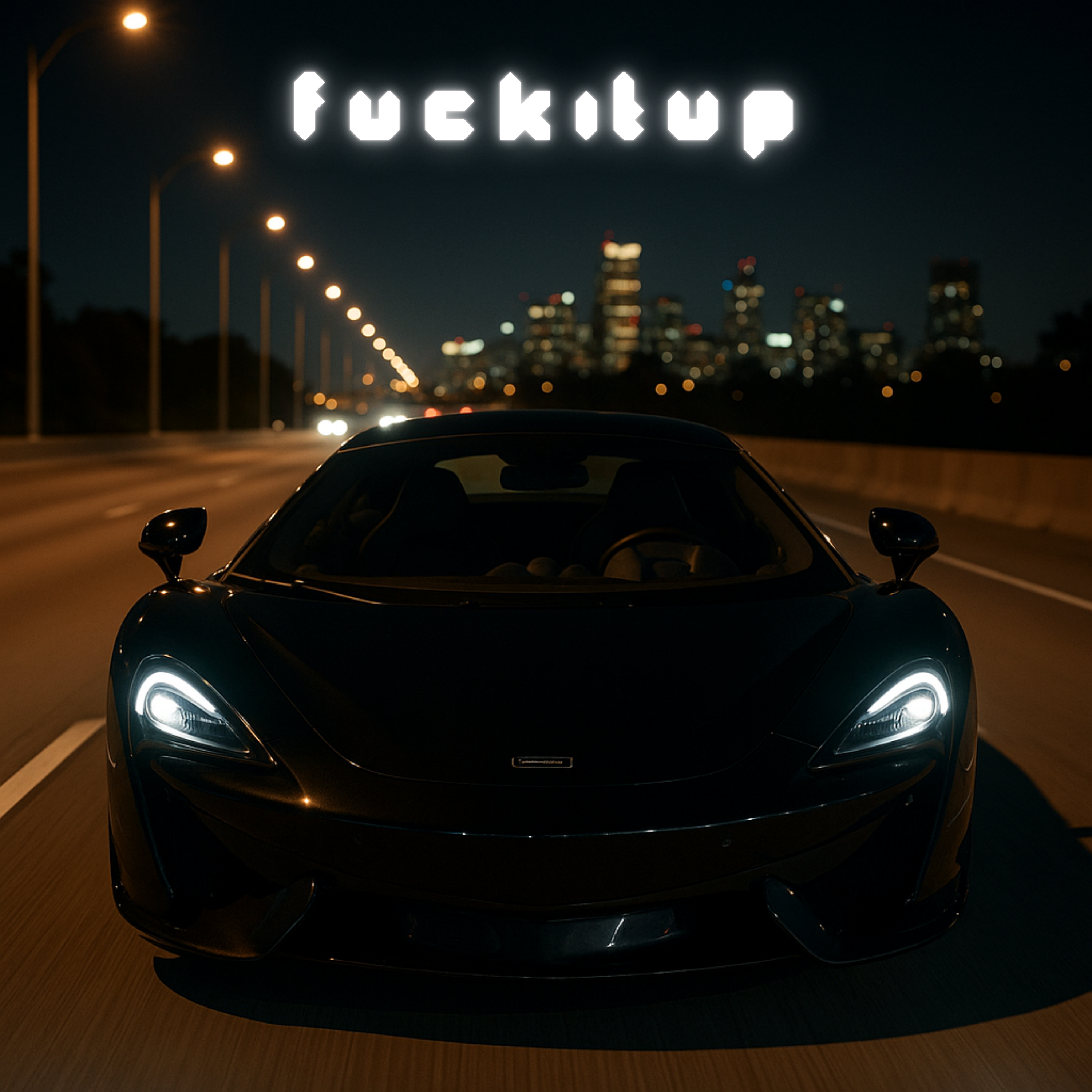 FUCK IT UP artwork