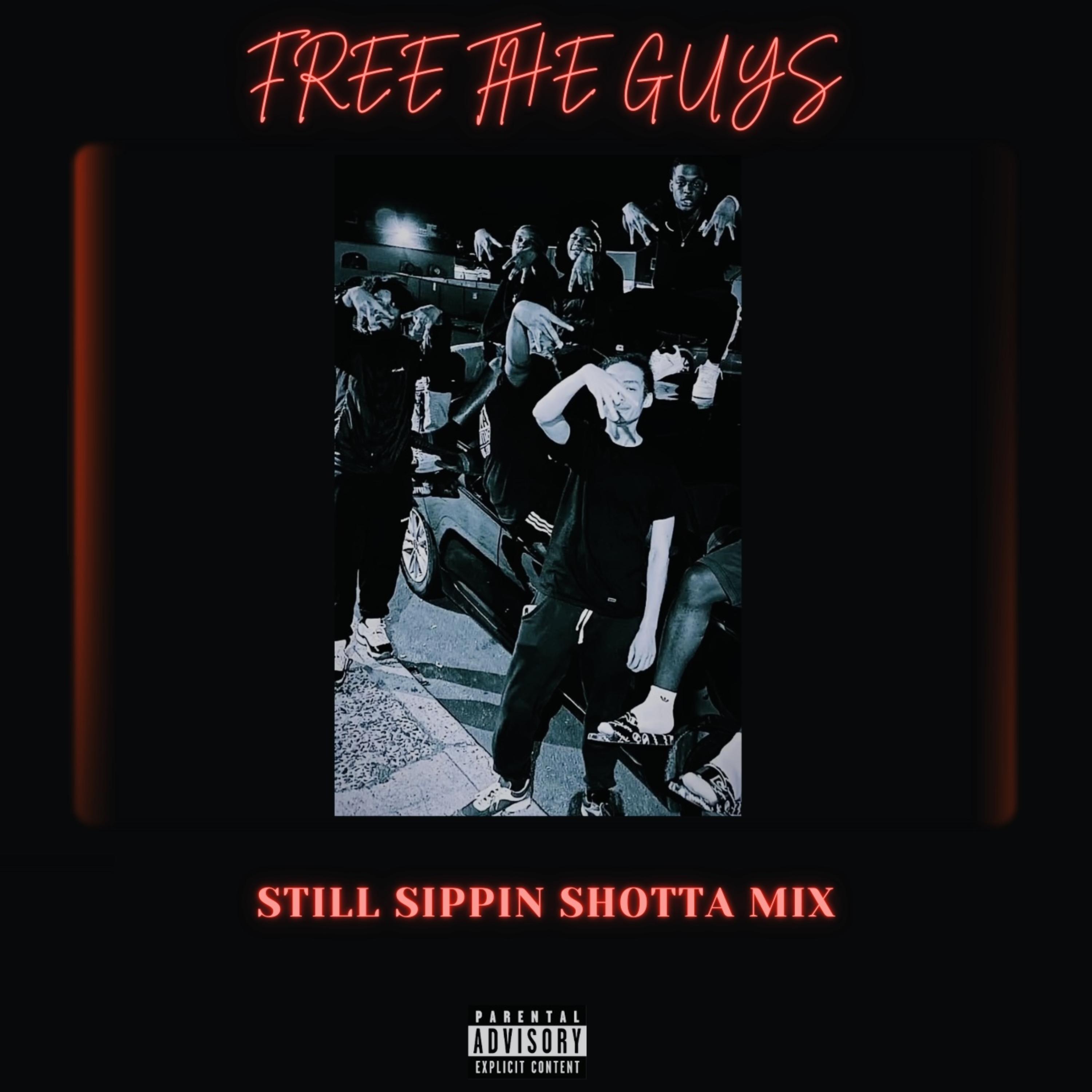 STILL SIPPIN (SHOTTA MIX) artwork