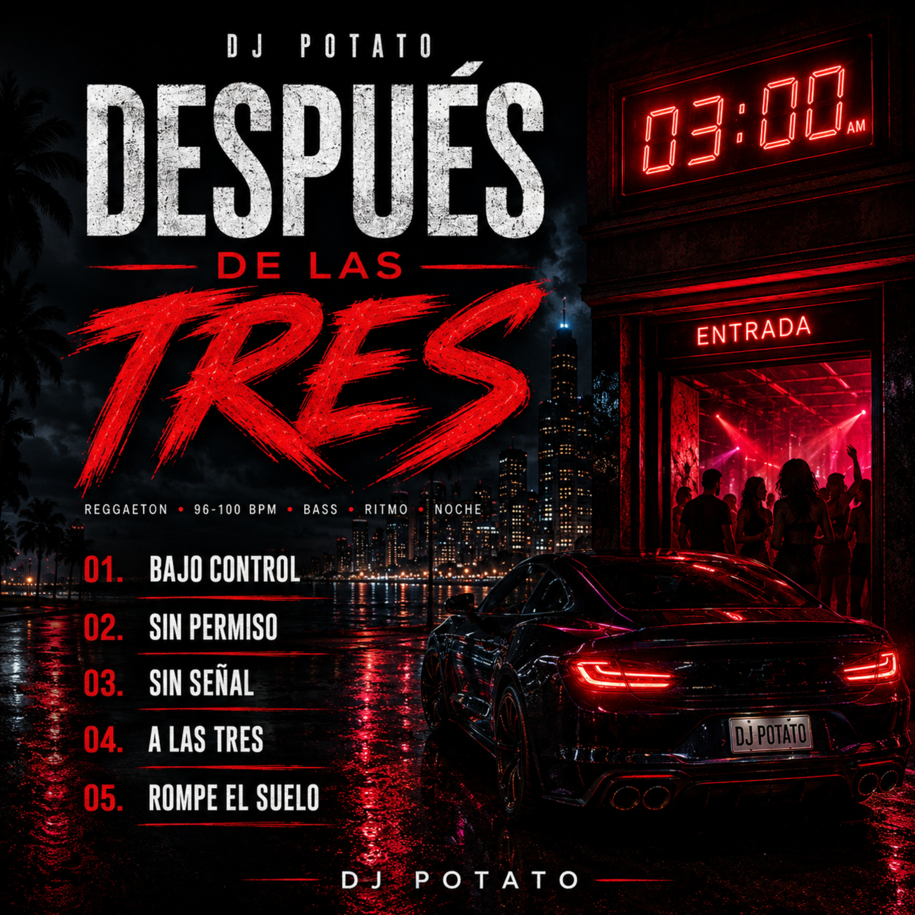 DESPUÉS DE LAS TRES by Dj Potato cover art