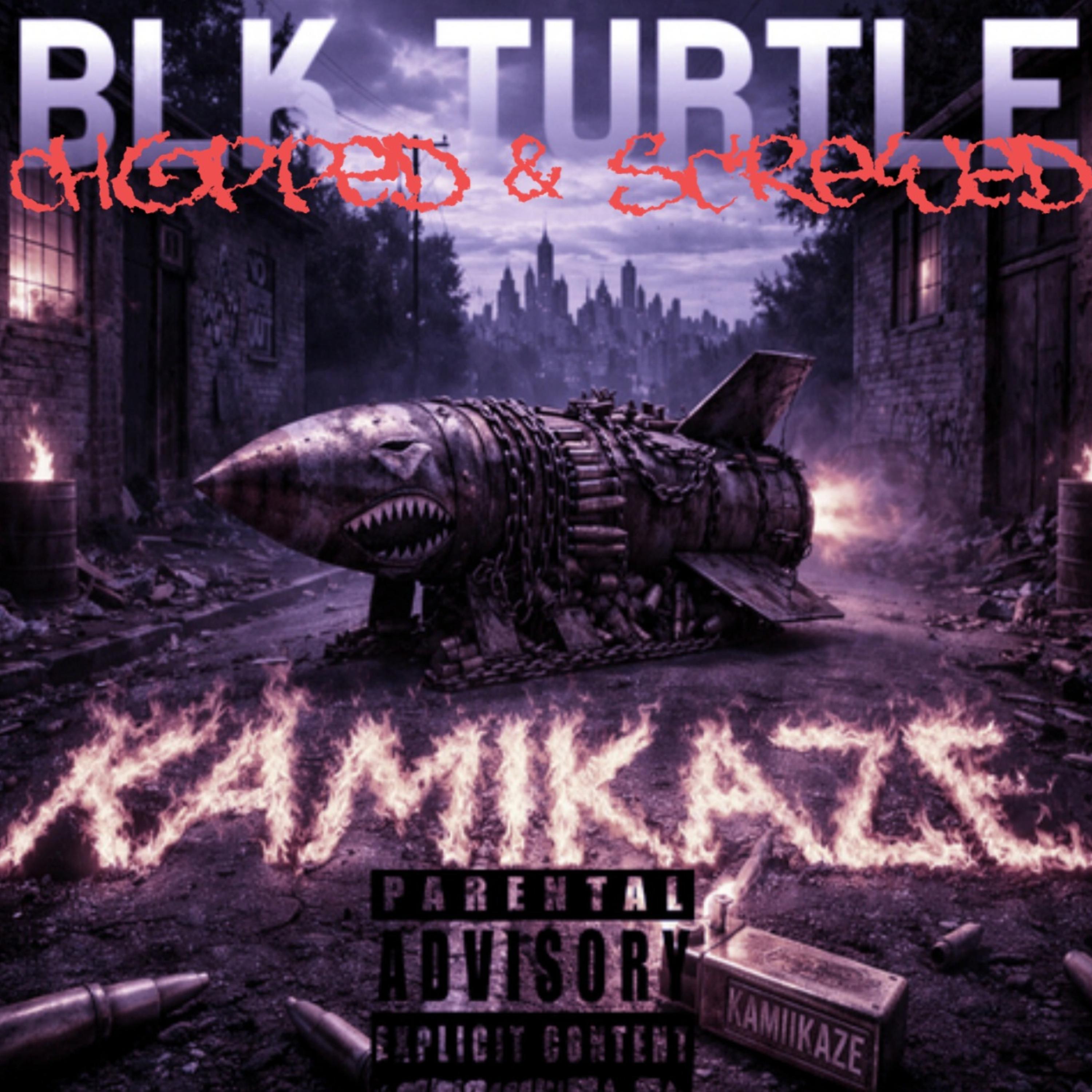 KAMIKAZE (CHOPPED AND SCREWED) artwork