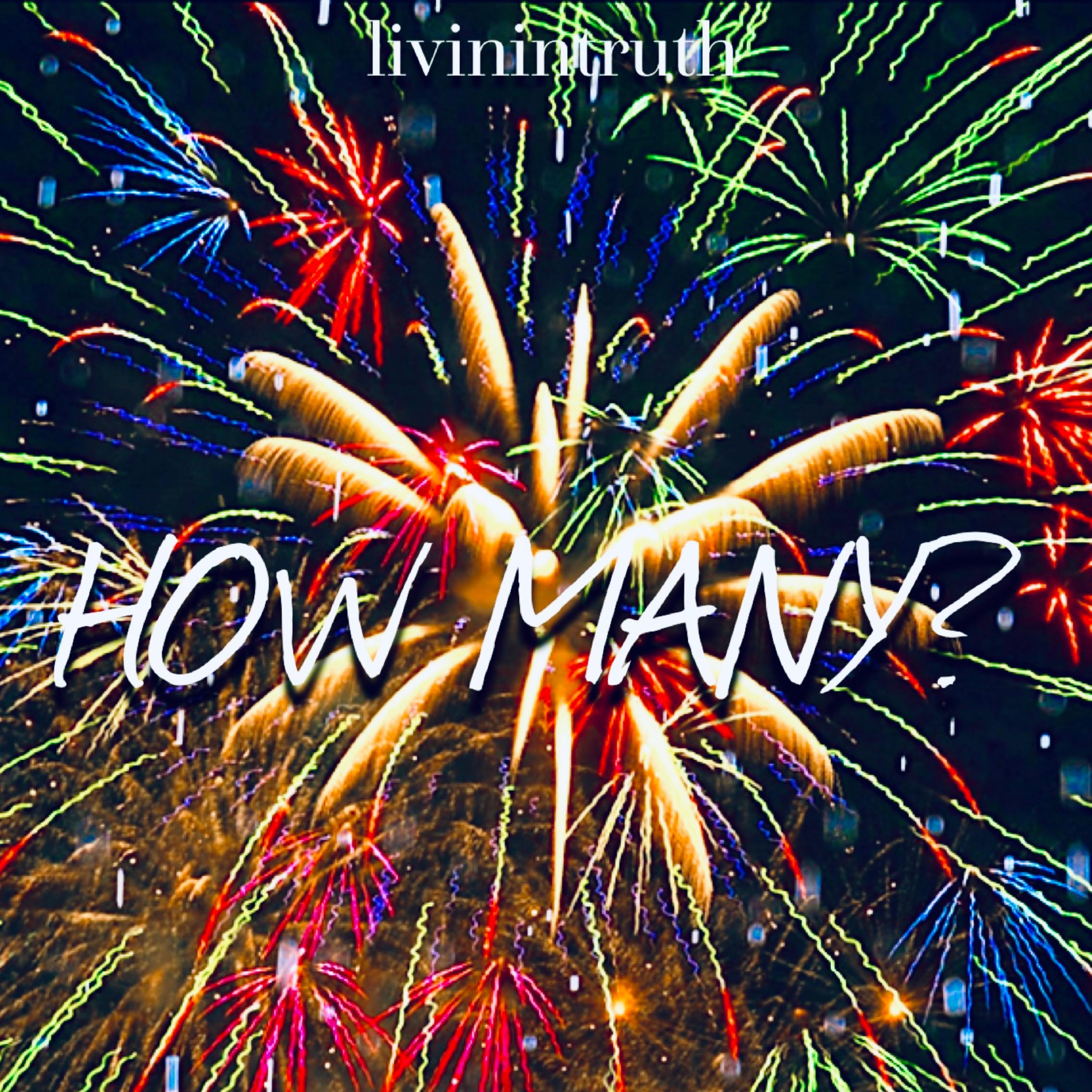 HOW MANY by livinintruth  cover art
