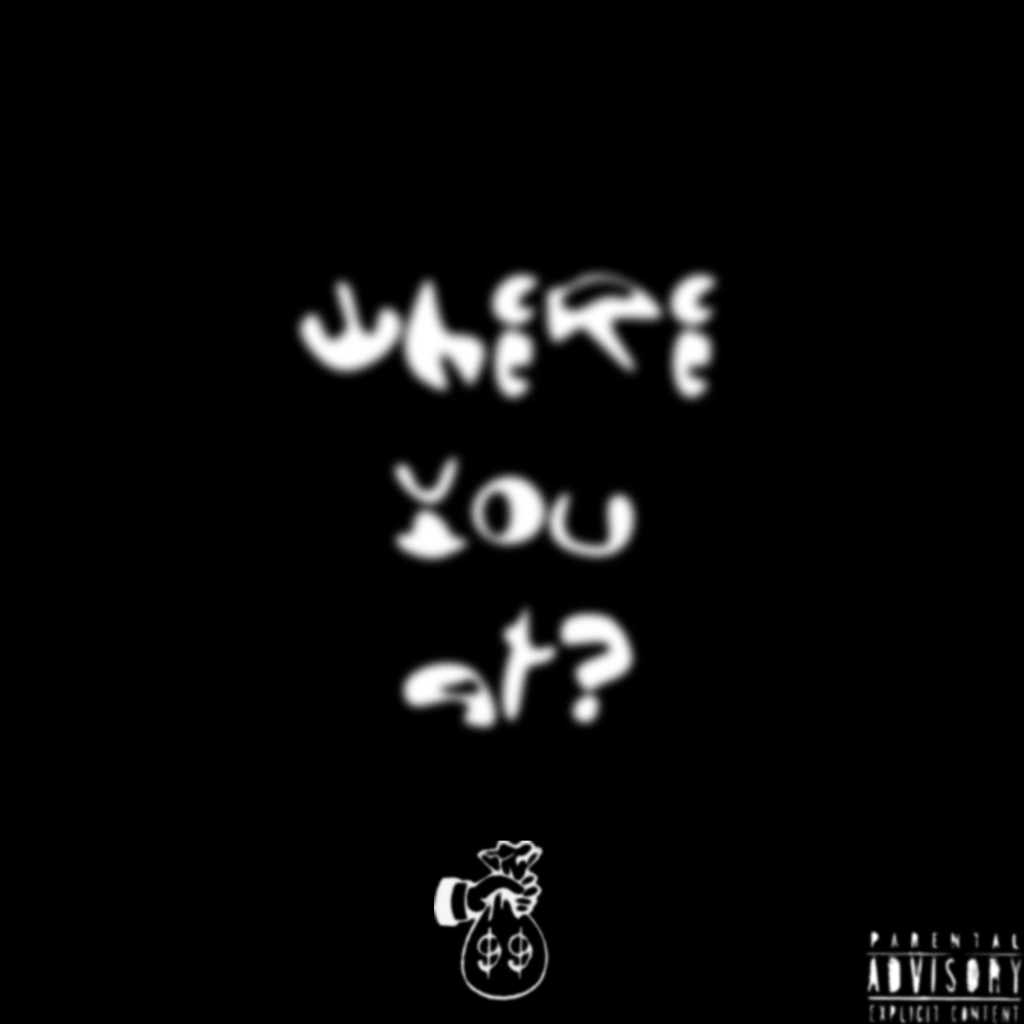 Where You At? by WYA Rookie cover art