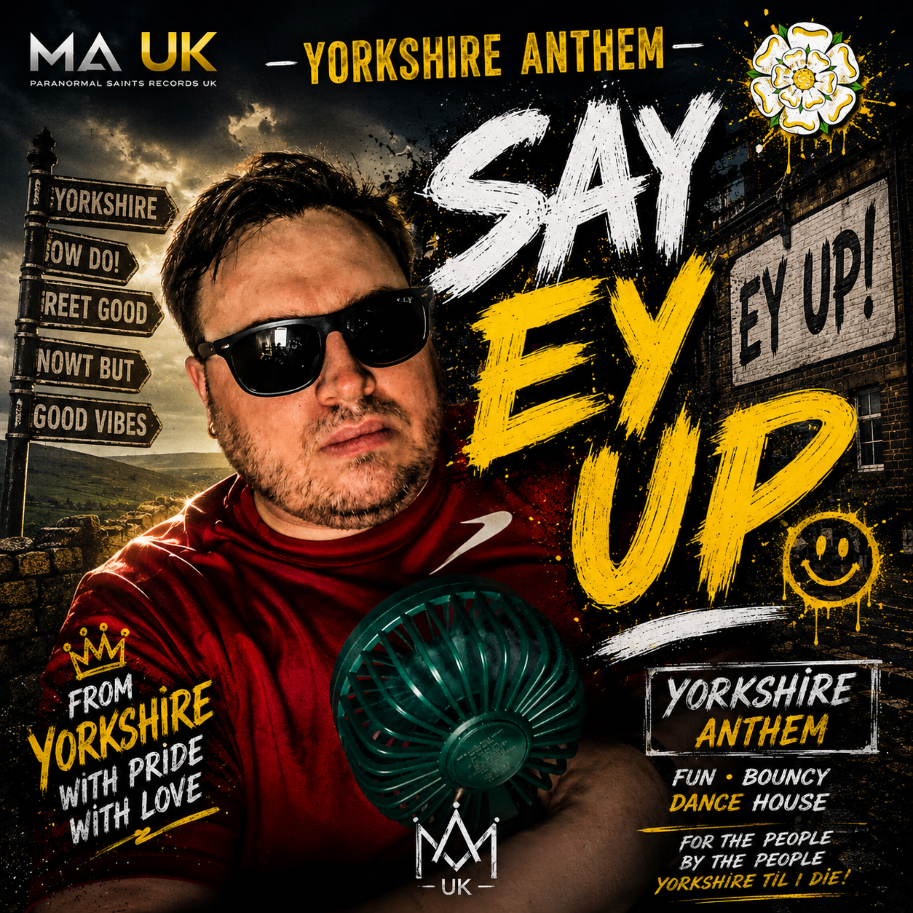 Say Ey Up (Yorkshire Anthem) by MA UK cover art